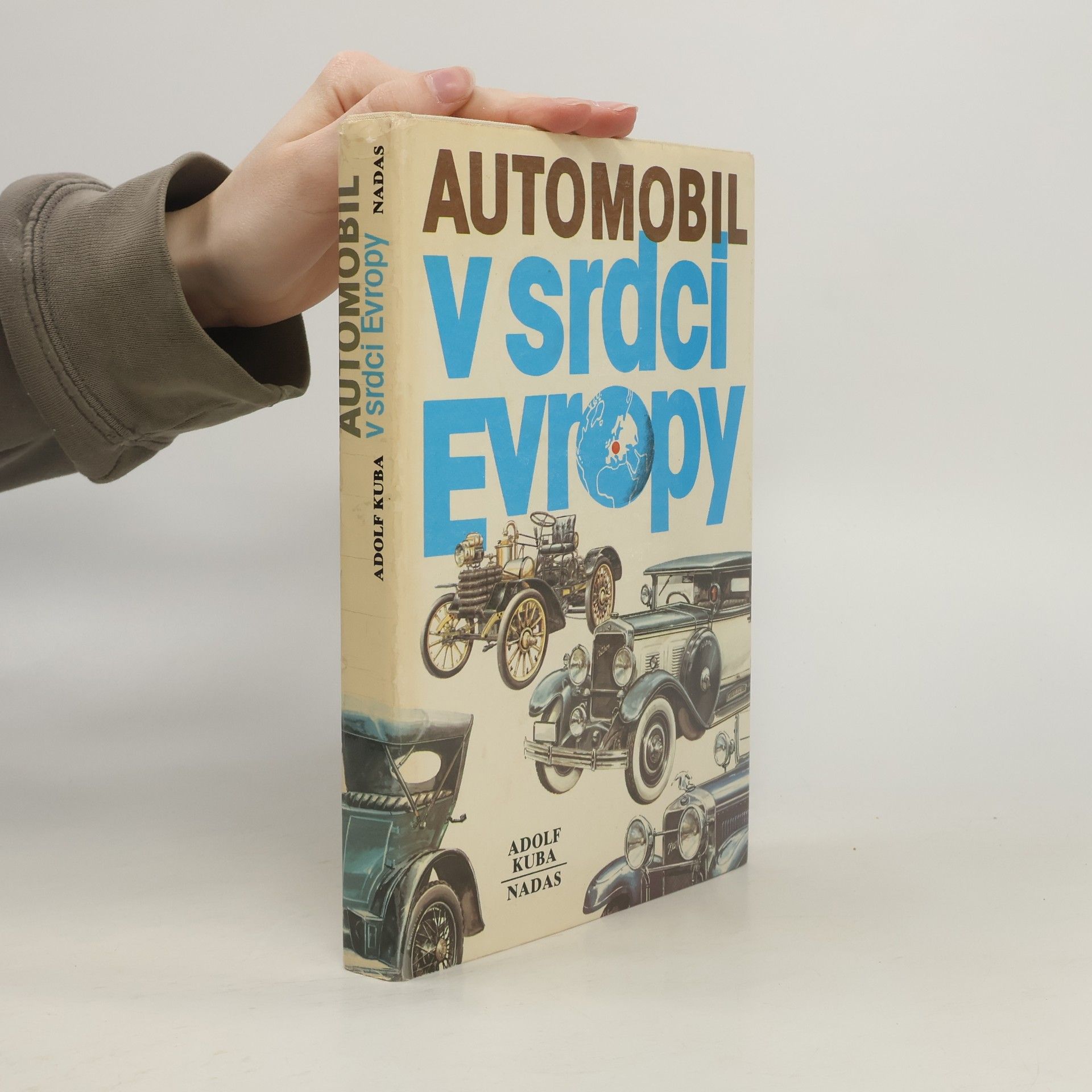 Adolf Kuba Automobil v srdci Evropy