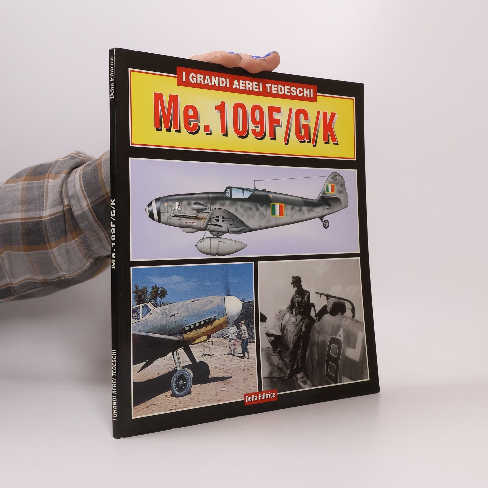 Kolektiv autorů I grandi aerei tedeschi. Me. 109F/G/K