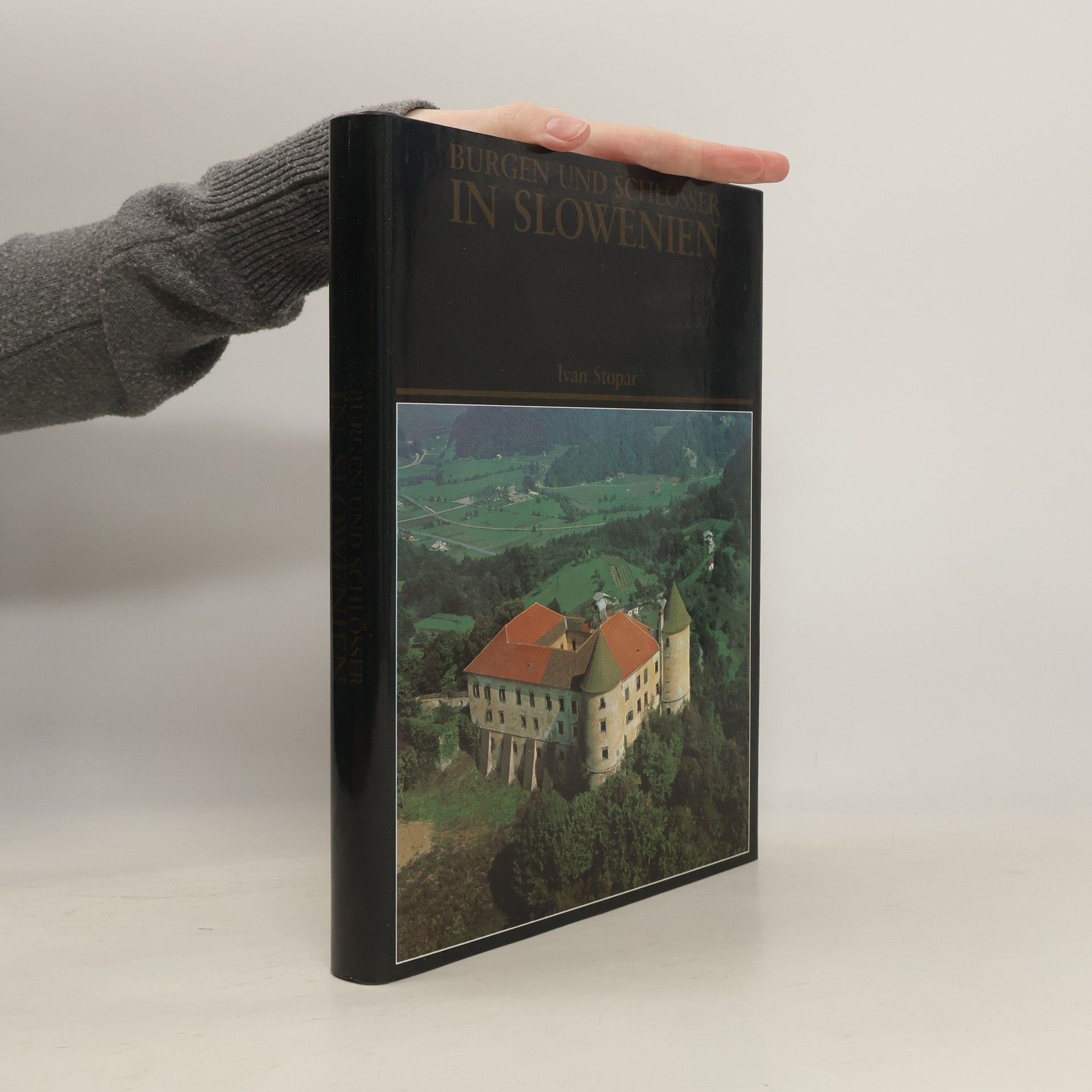 Ivan Stopar Burgen und Schlösser in Slowenien