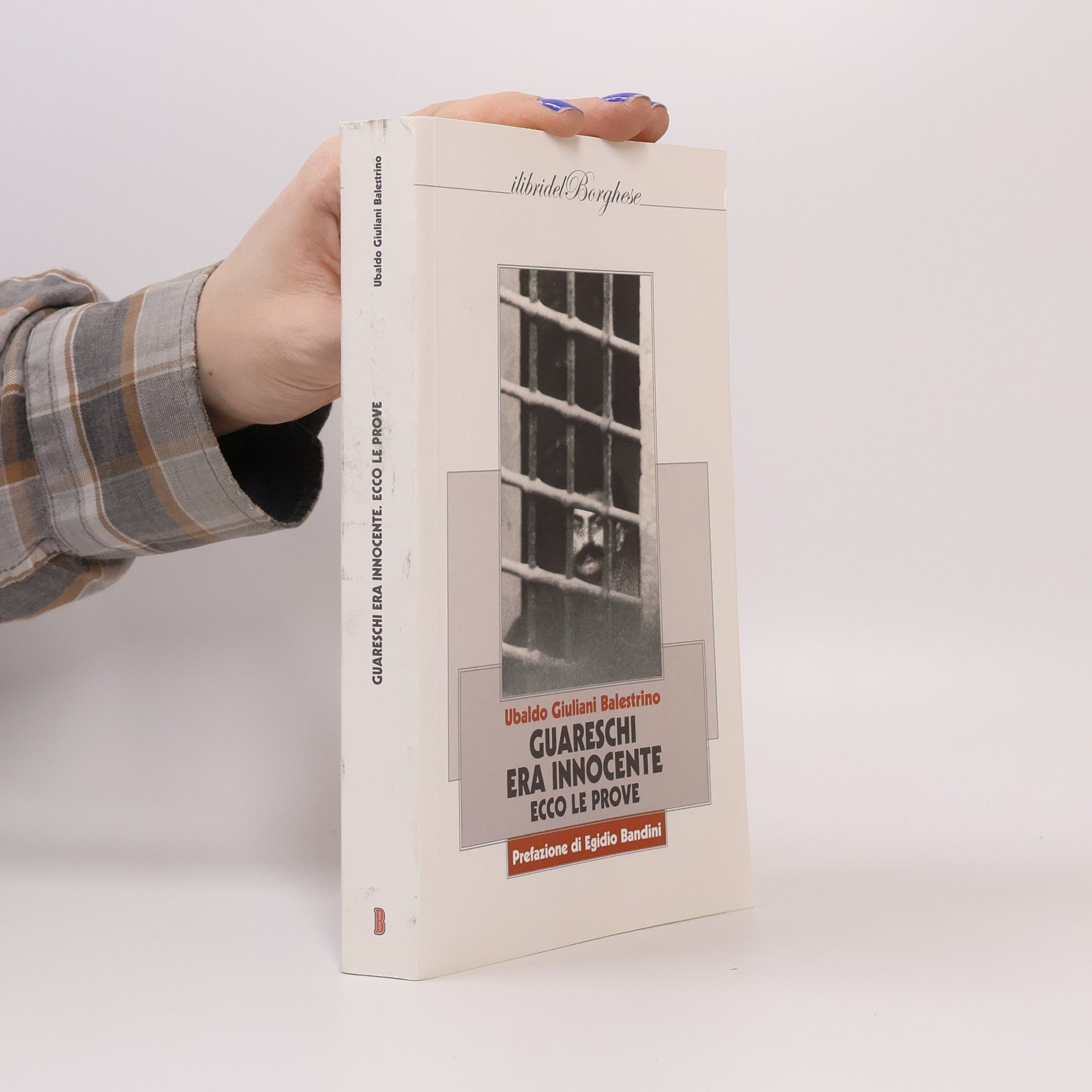 Ubaldo Giuliani Balestrino I libri del Borghese: Guareschi era innocente: ecco le prove