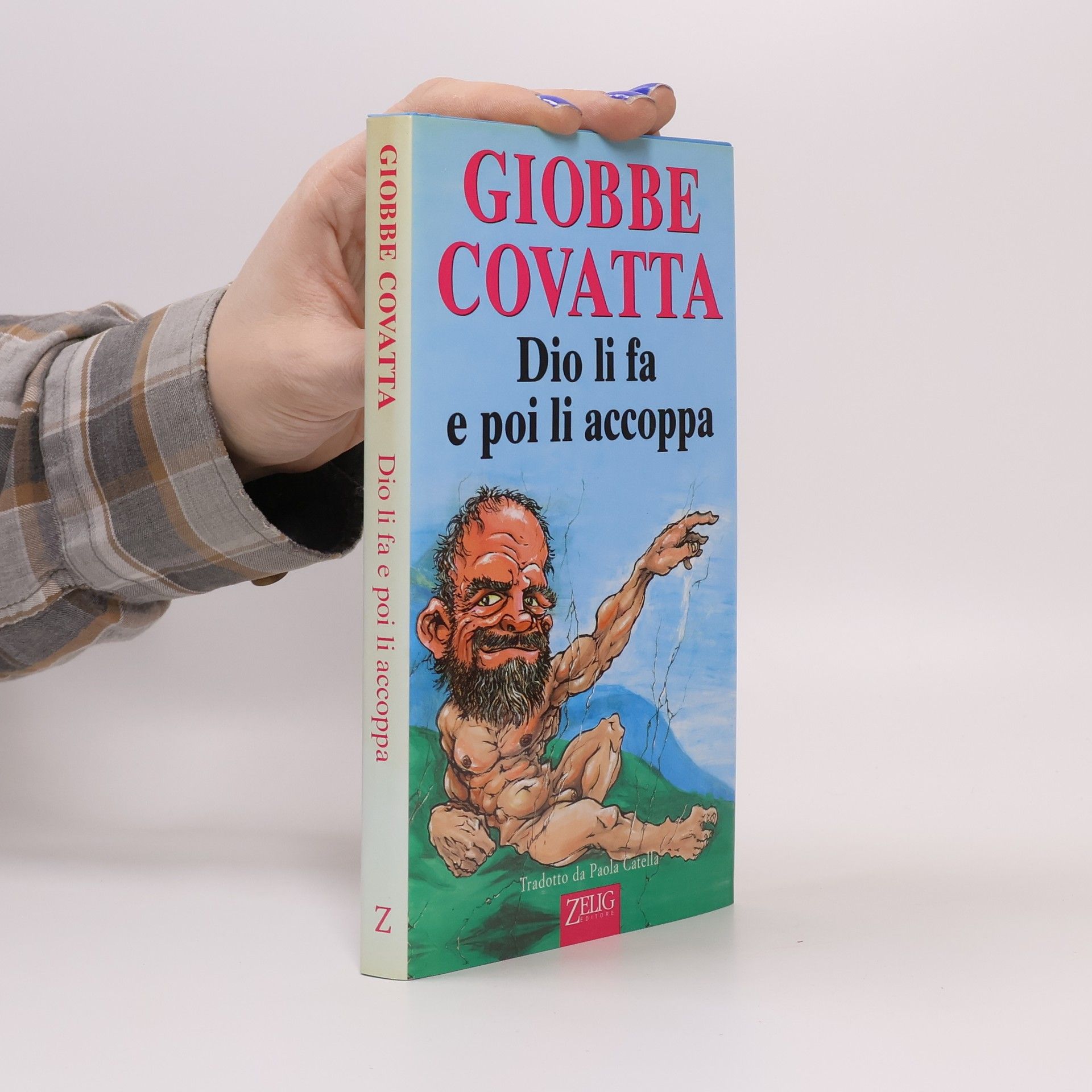 Giobbe Covatta Dio li fa e poi li accoppa