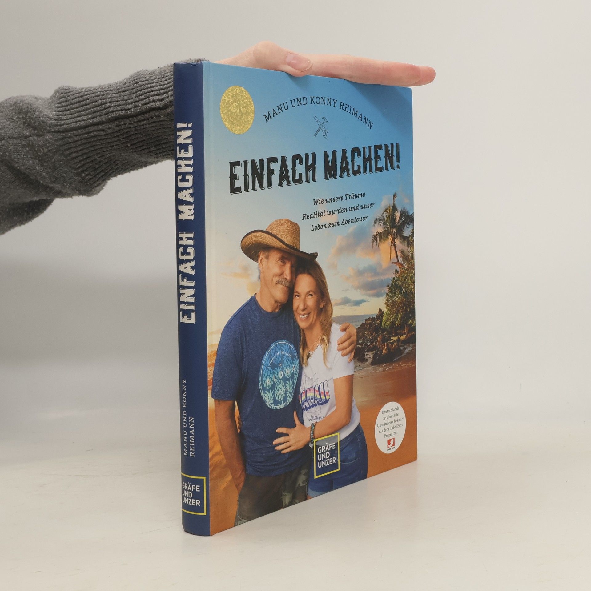 Konny und Manu Reimann: Wir haben uns unser Leben gebaut