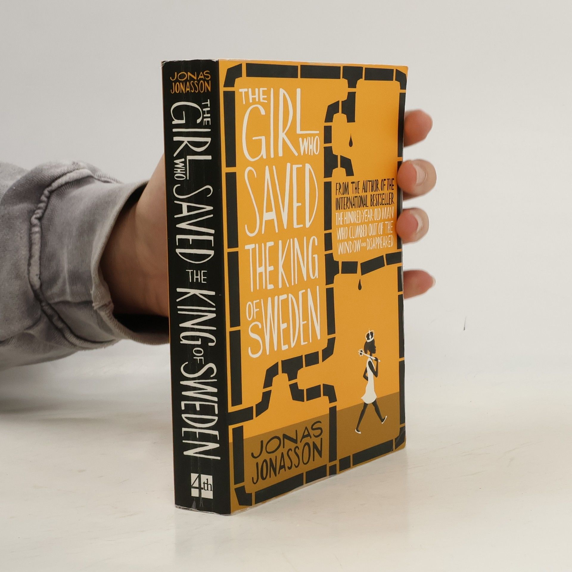 Jonas Jonasson The Girl who Saved the King of Sweden