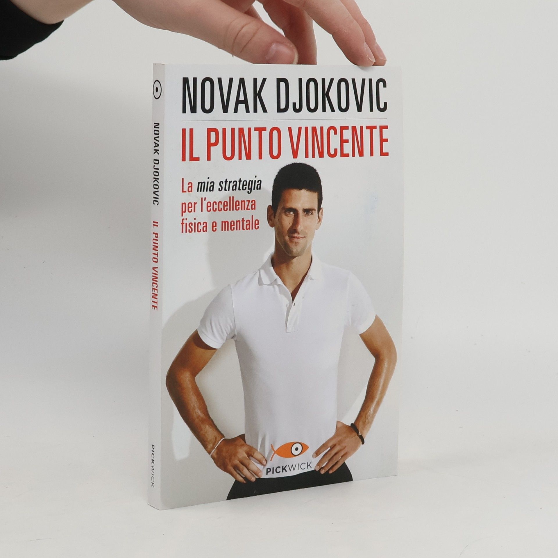 Novak Đoković Il punto vincente. La mia strategia per l'eccellenza fisica e mentale