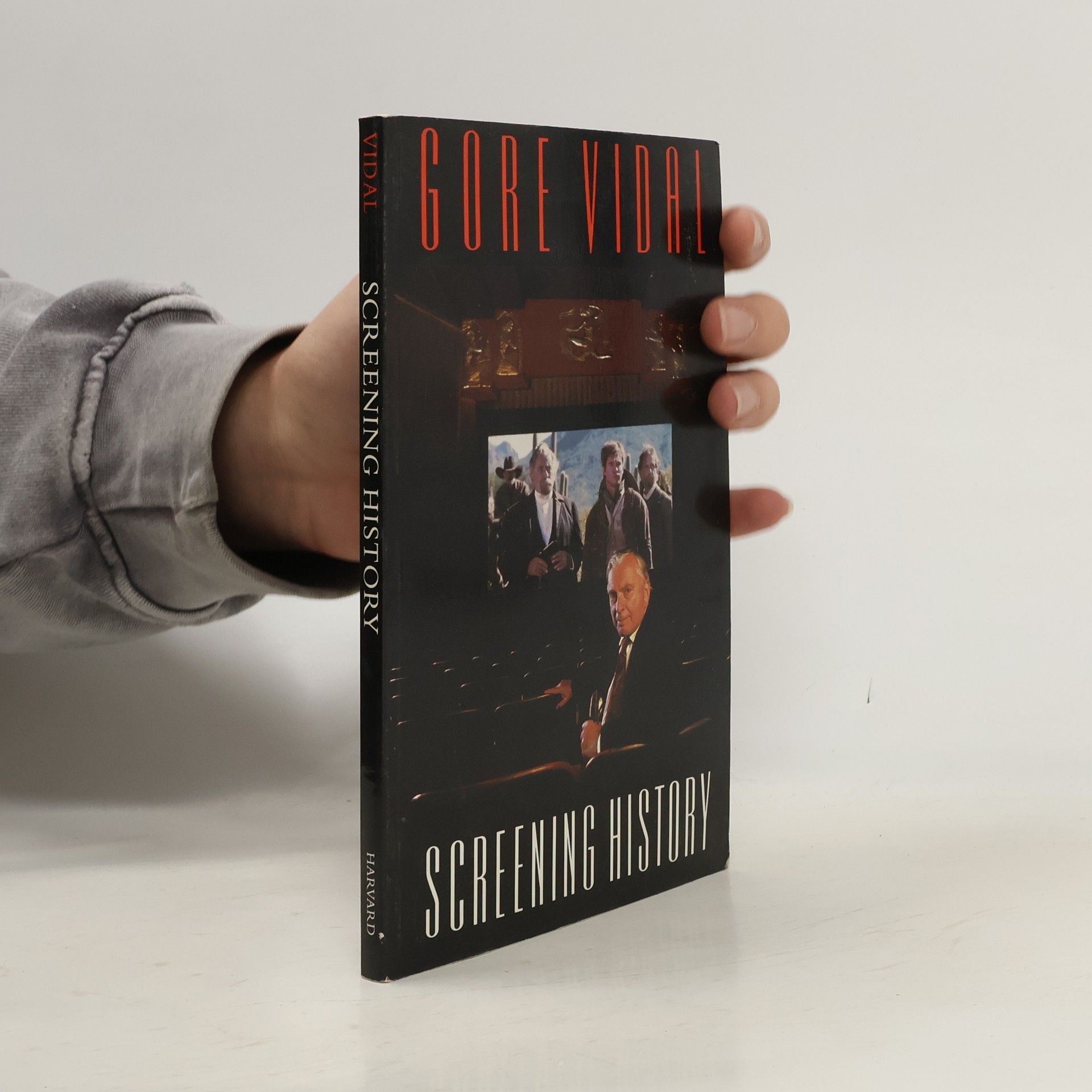 Gore Vidal William E Massey Sr. Lectures in History of American Civilization: Screening History