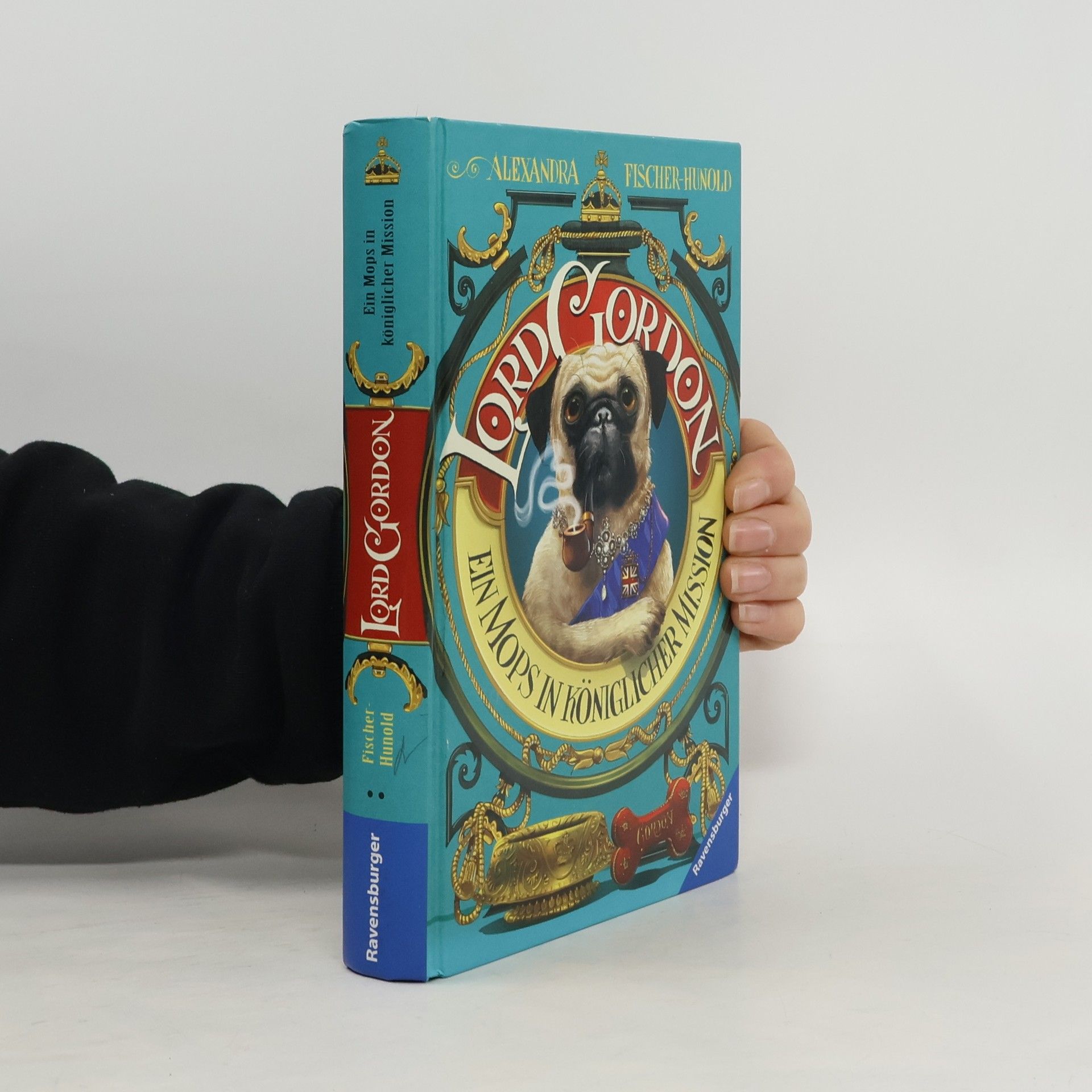 Alexandra Fisher Hunold Lord Gordon - ein Mops in königlicher Mission