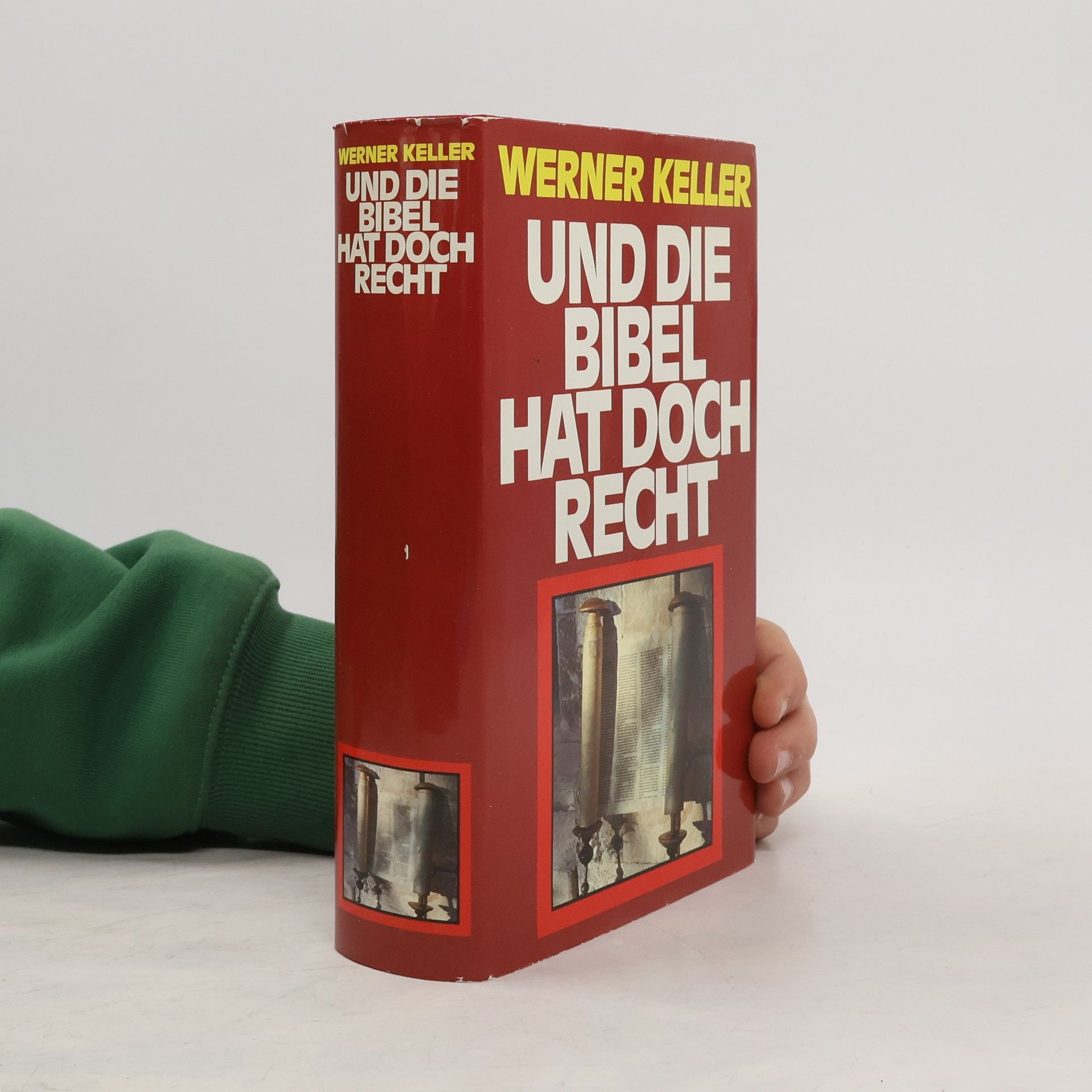 Werner Keller Und die Bibel hat doch Recht