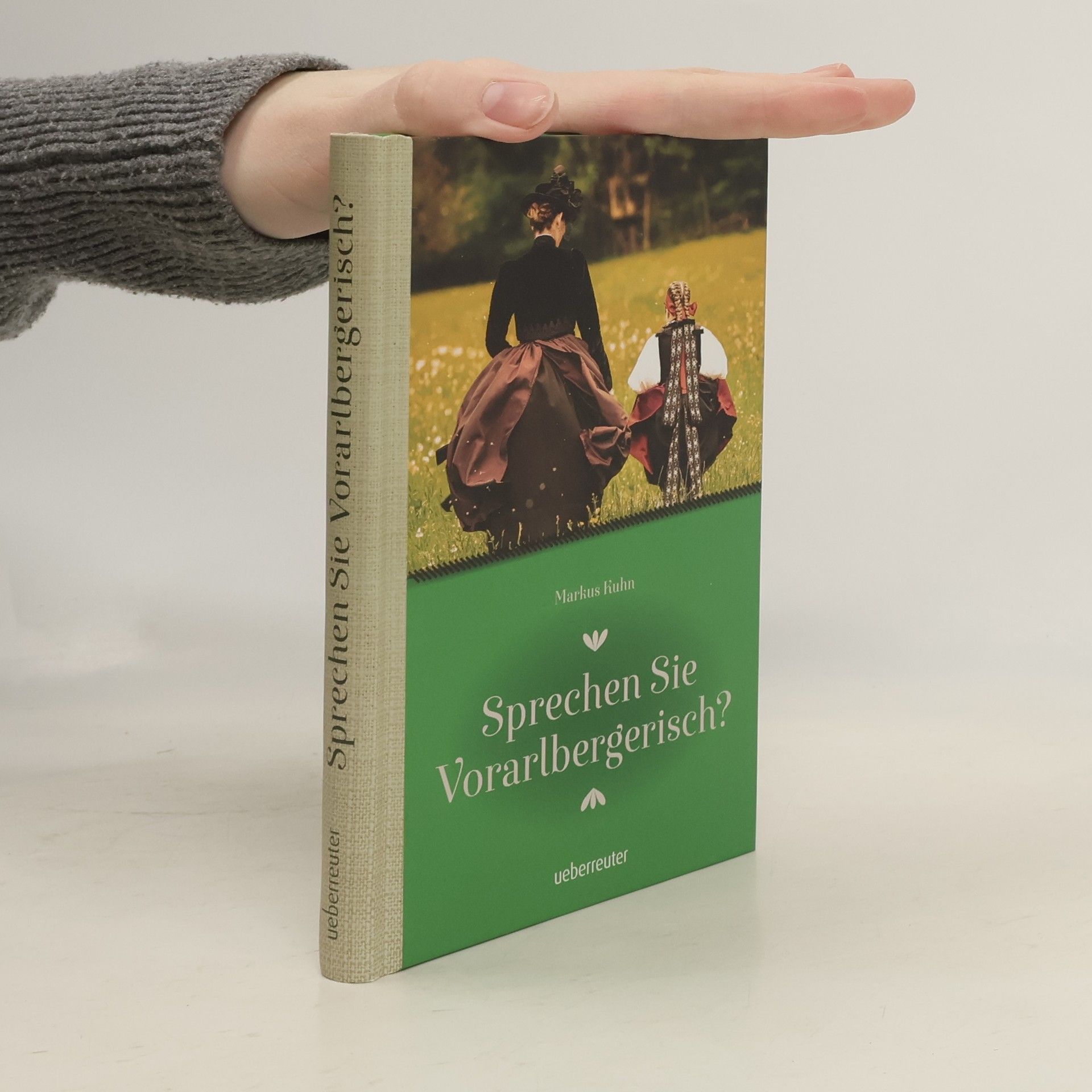 Markus Kuhn Sprechen Sie Vorarlbergerisch
