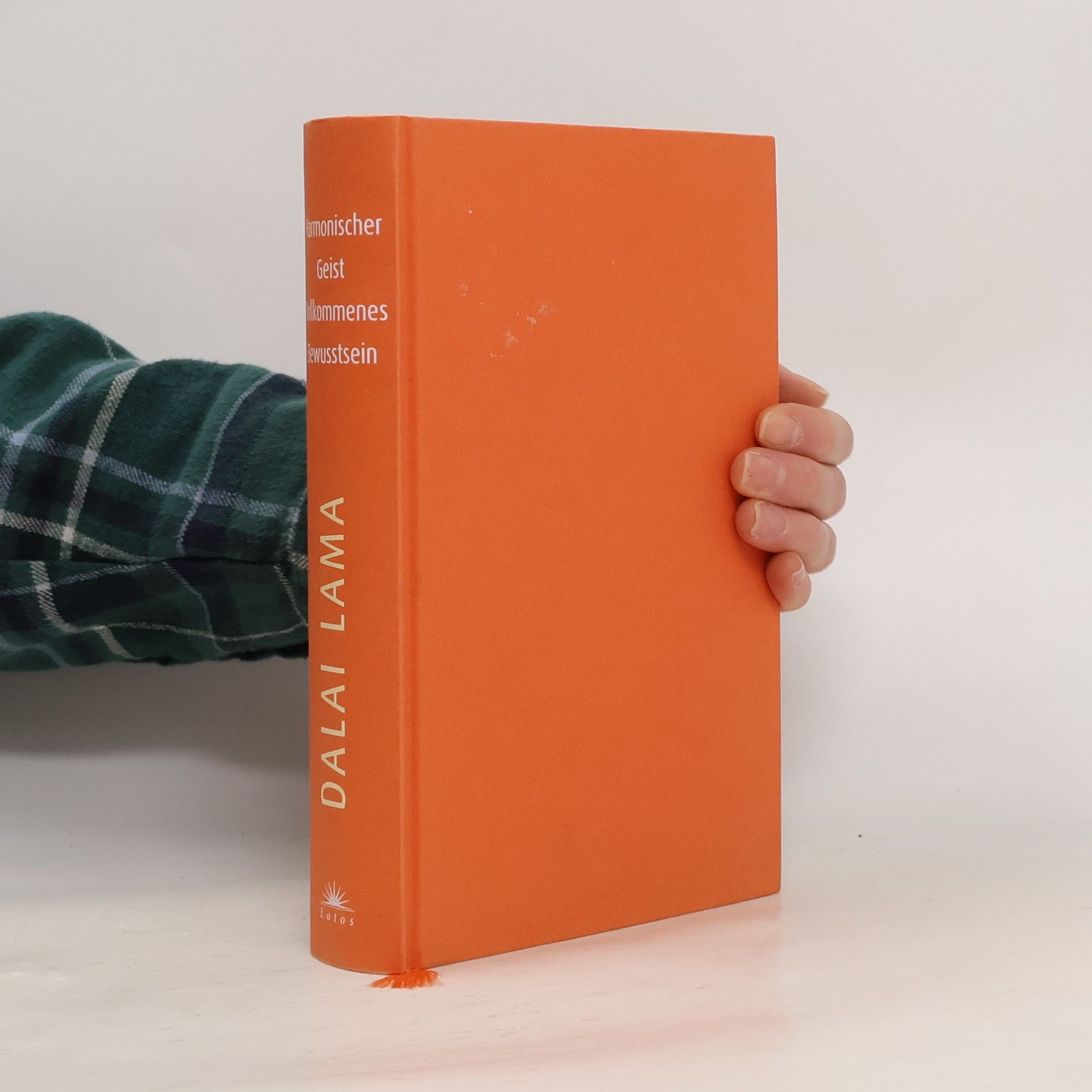 Dalaï-Lama Harmonischer Geist, vollkommenes Bewusstsein