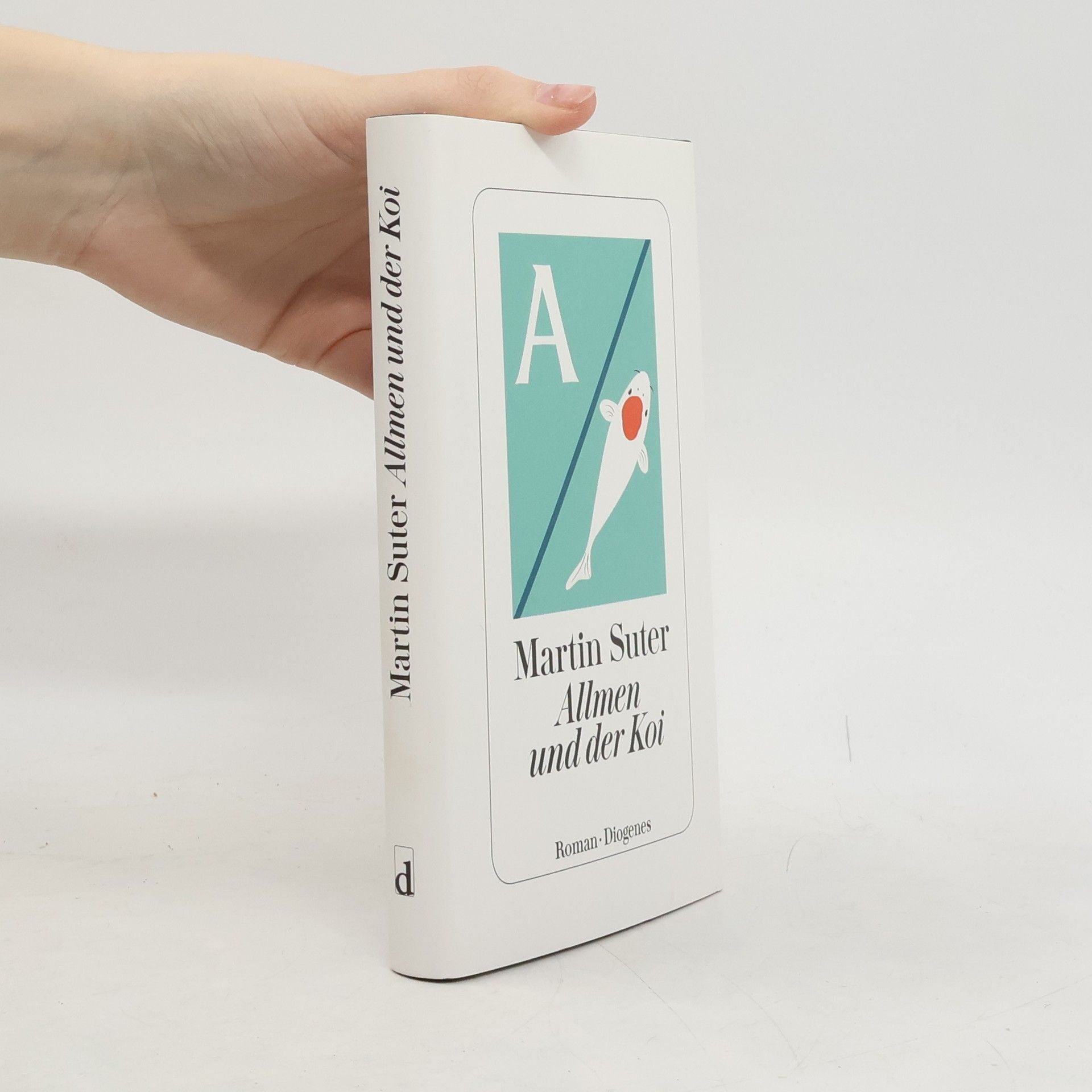 Martin Suter Allmen und der Koi