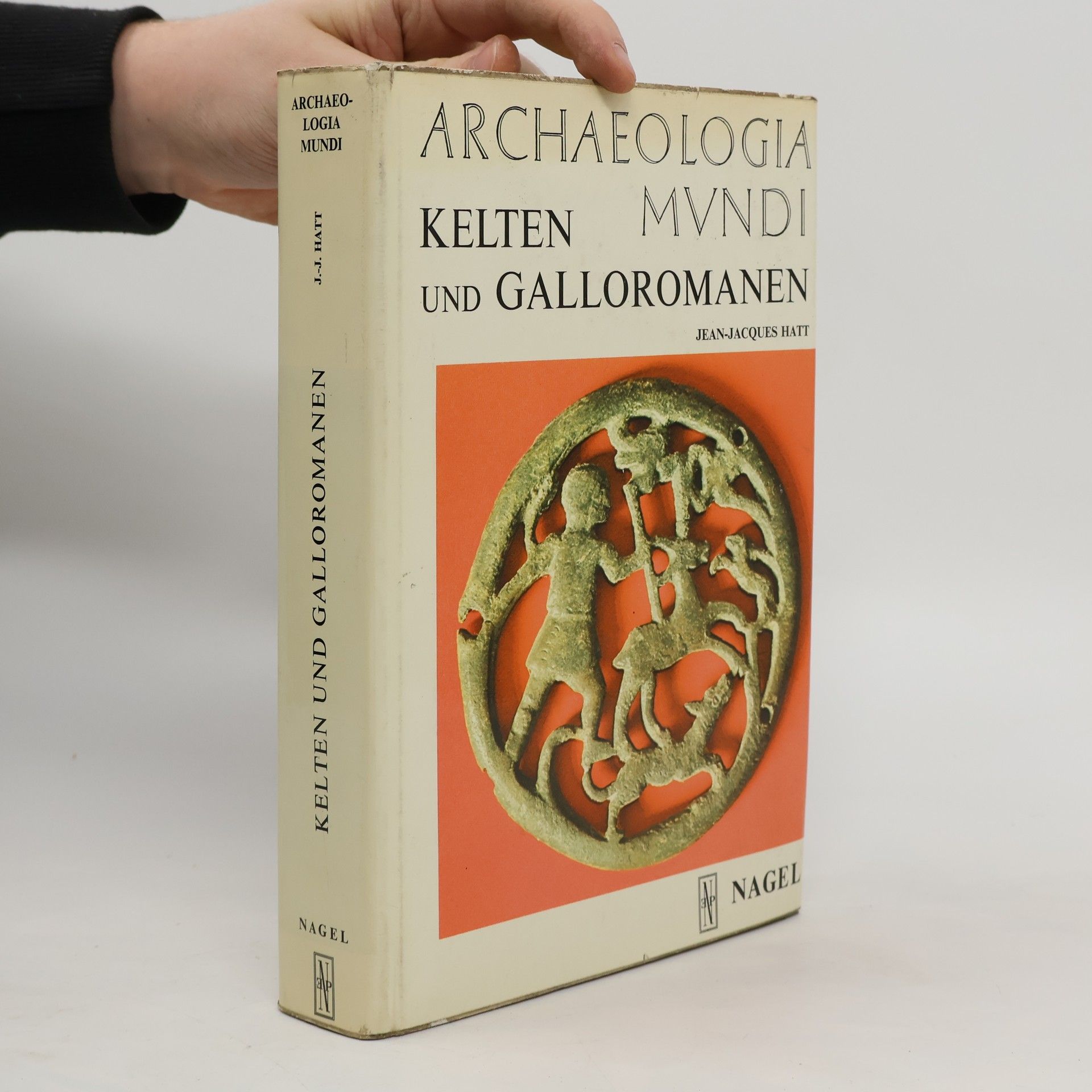 Jean Jacques Hatt Archaeologia Mundi. Kelten und Galloromanen
