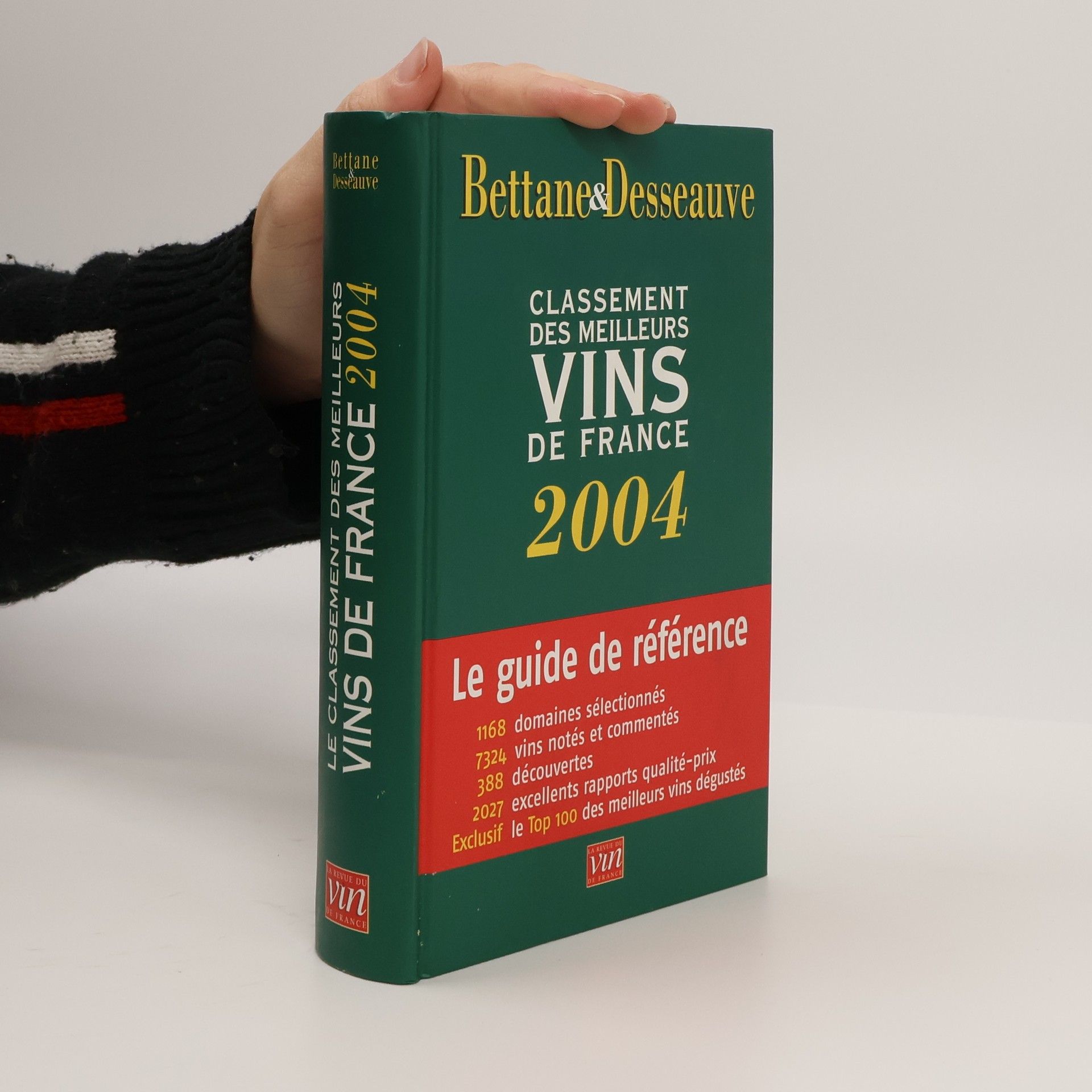 Thierry Desseauve Le classement 2004 des meilleurs vins de France