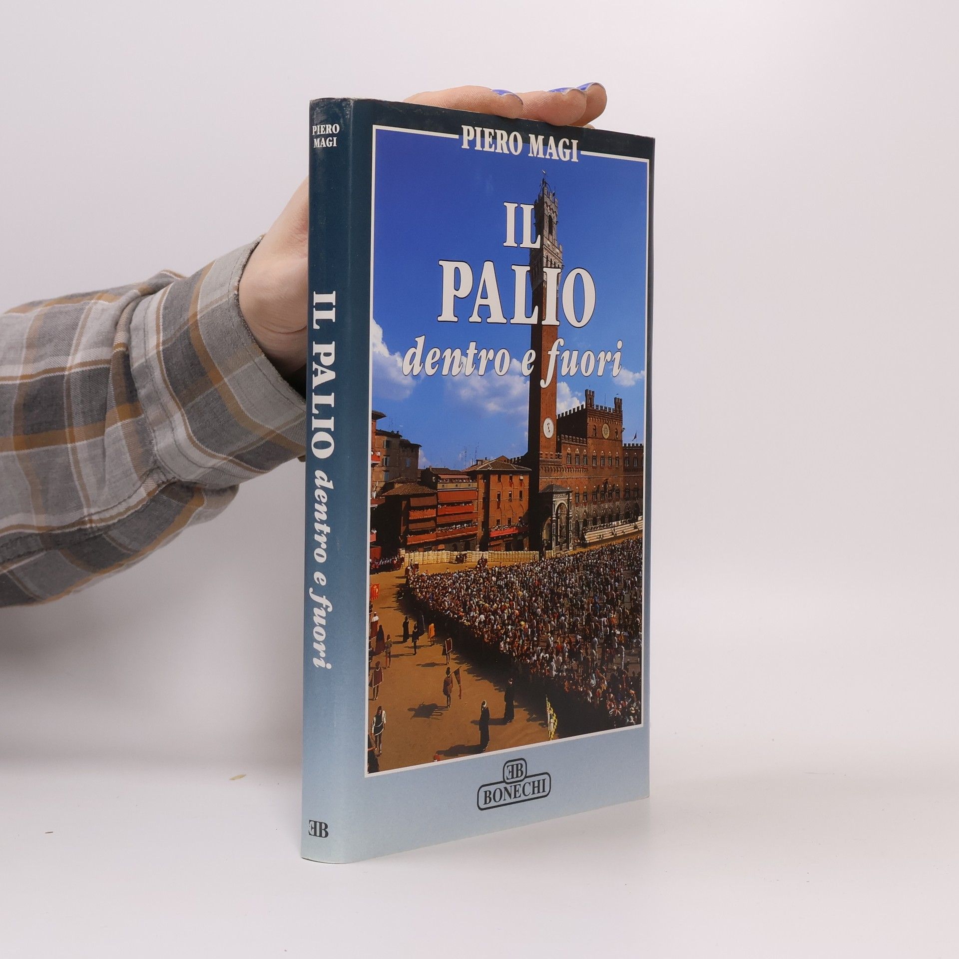 Piero Magi Il palio dentro e fuori