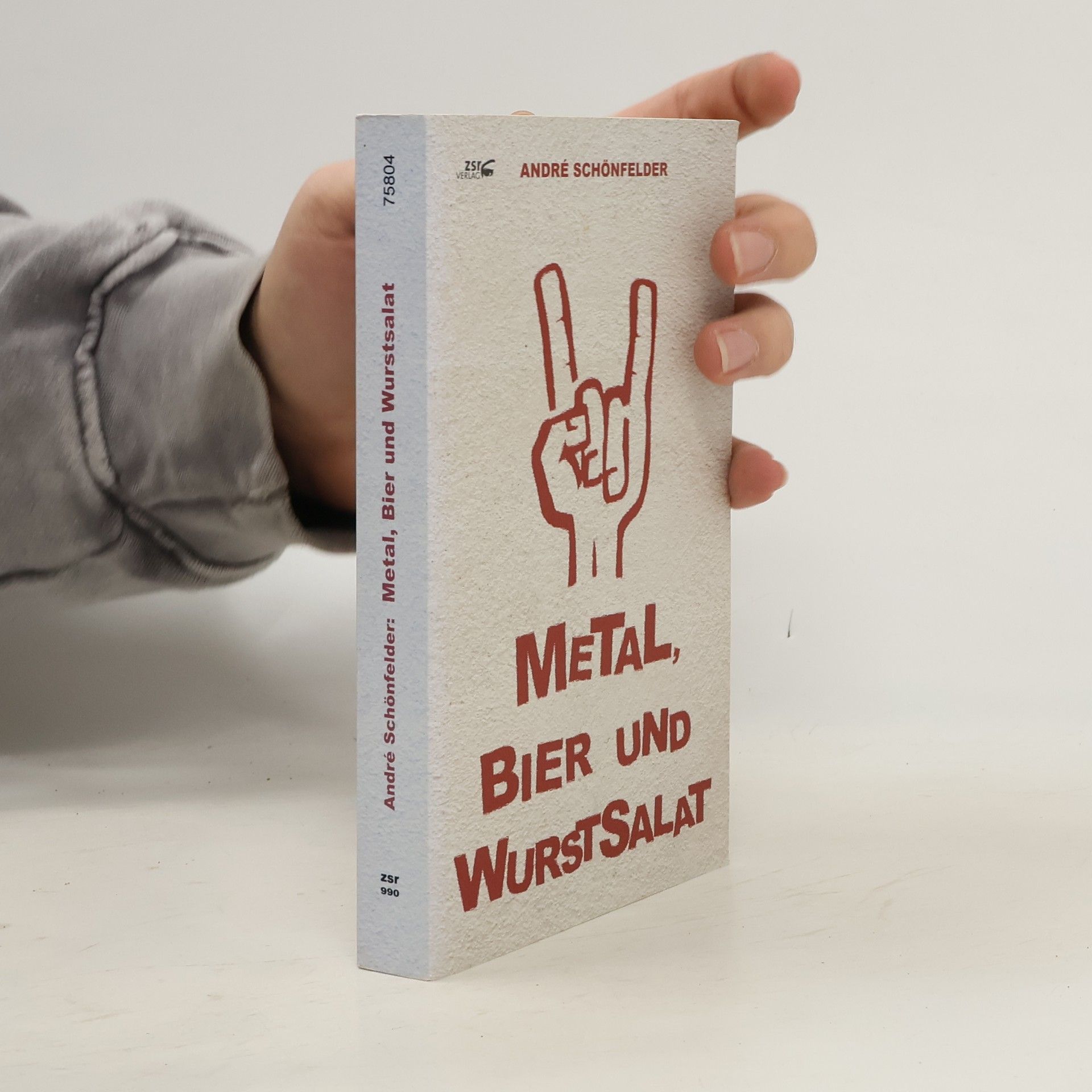 Andre Schönfelder Metal, Bier und Wurstsalat