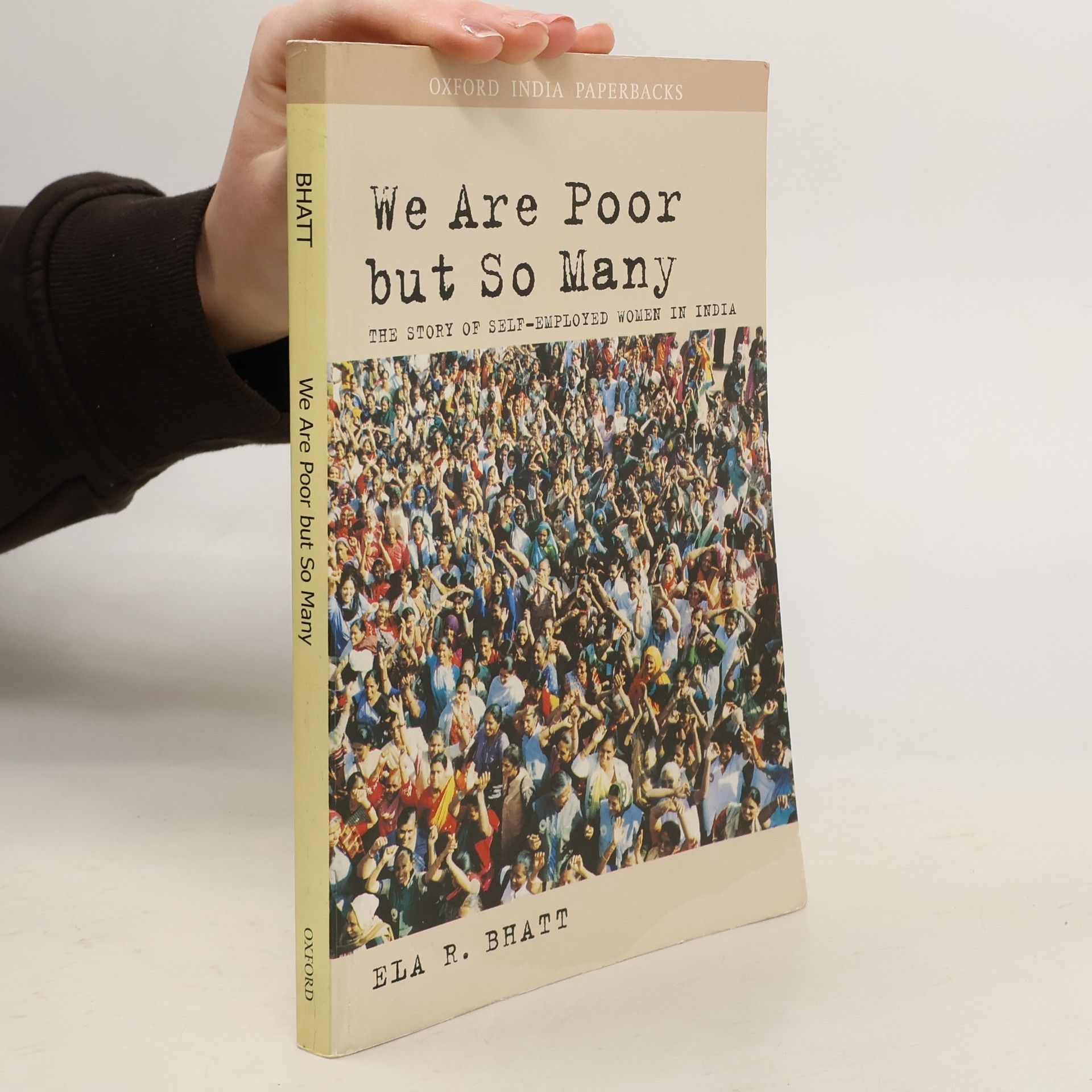 Ela Ramesh Bhatt Oxford India Paperbacks: We Are Poor But So Many