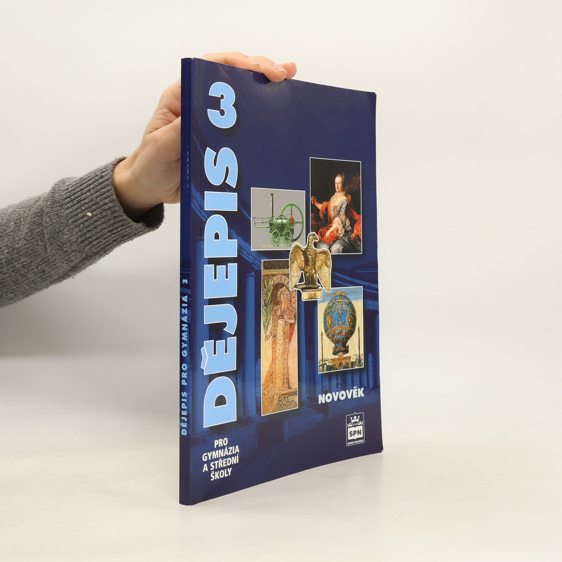 Milan Hlavačka Dějepis pro gymnázia a střední školy 3. Novověk