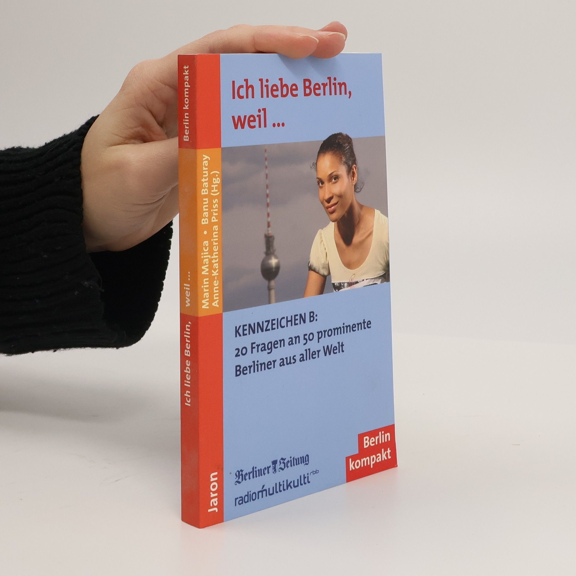 Marin Majica Ich liebe Berlin, weil ...