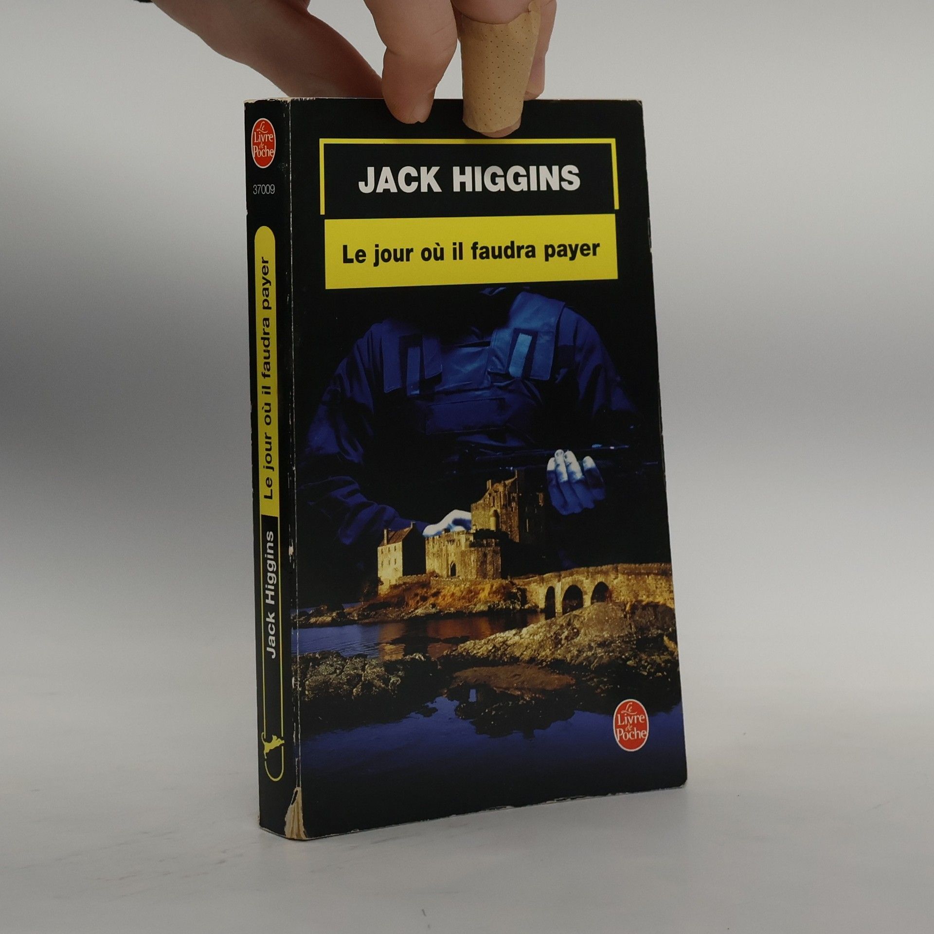 Jack Higgins Le Livre de Poche: Le jour où il faudra payer