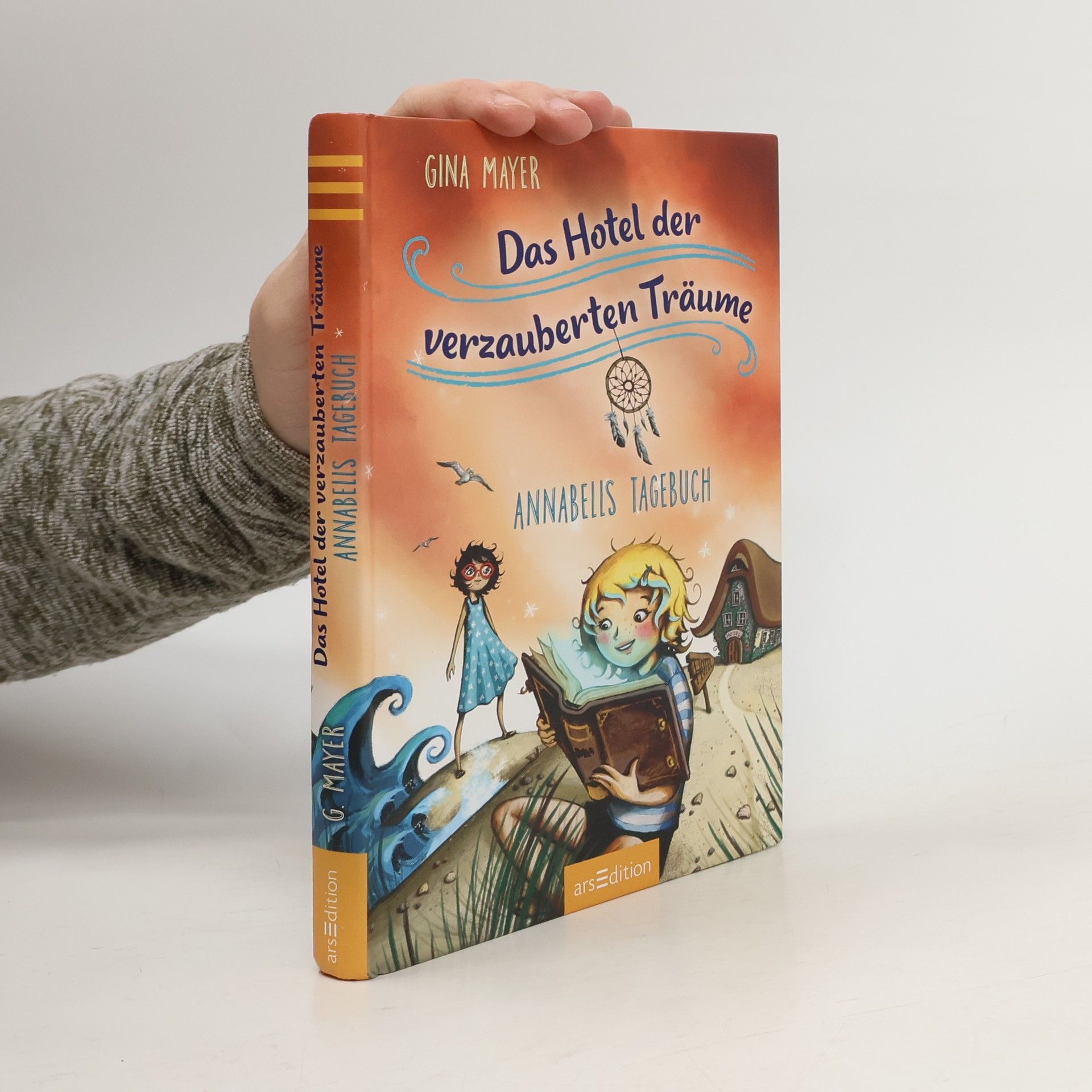 Gina Mayer Das Hotel der verzauberten Träume - Annabells Tagebuch