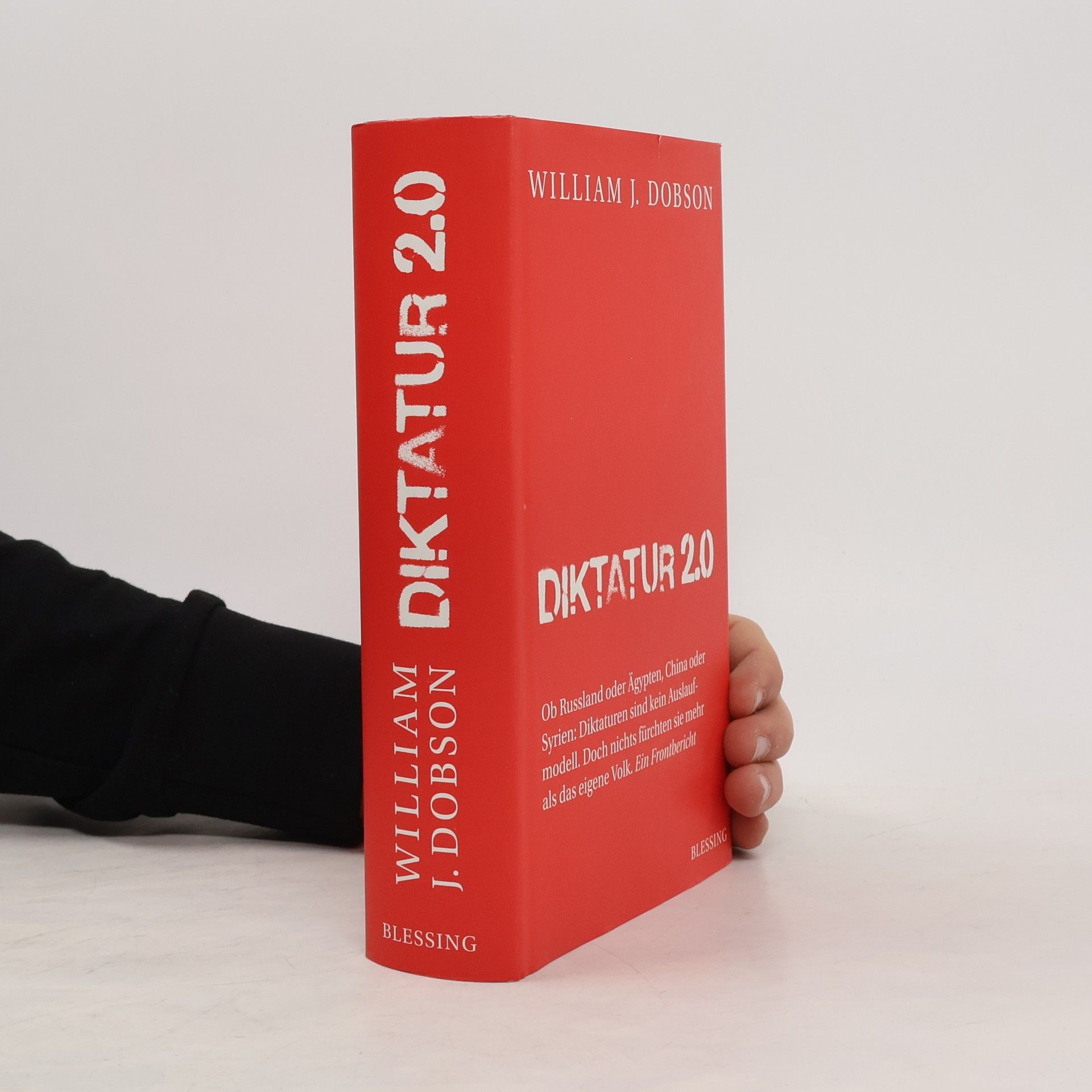 William J. Dobson Diktatur 2.0