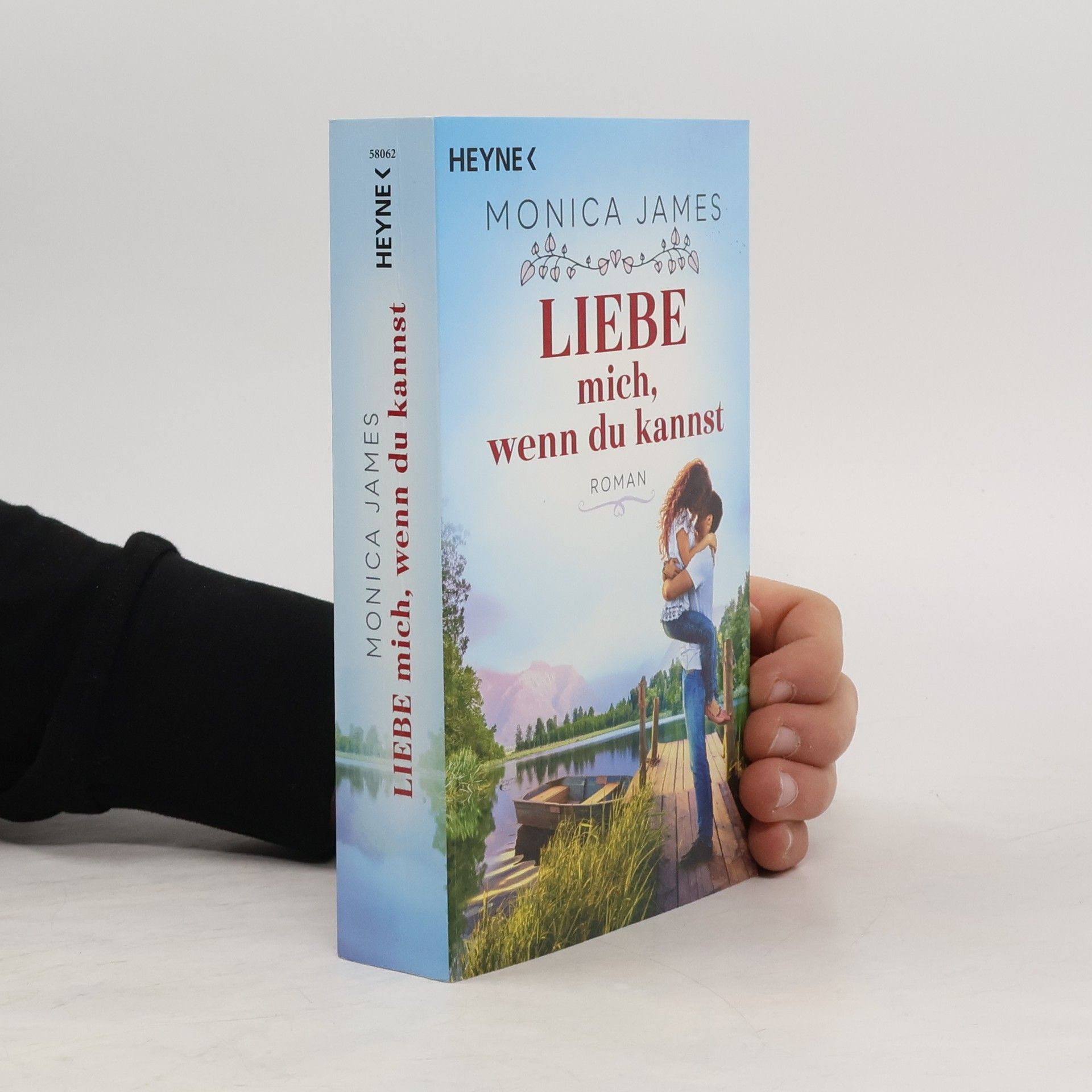Monica James Liebe mich, wenn du kannst
