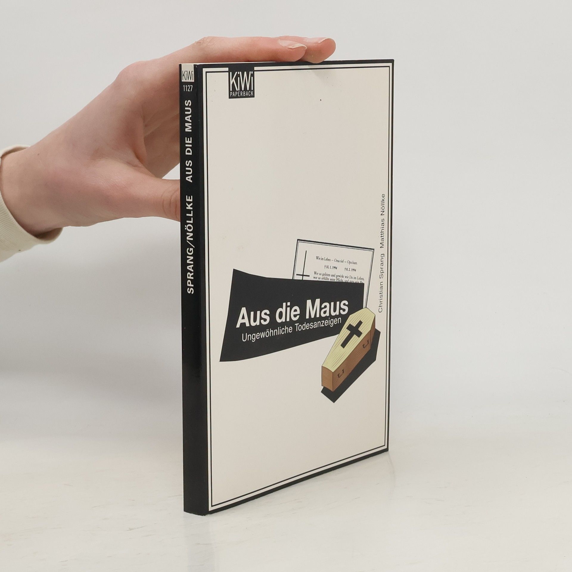 Matthias Nöllke Aus die Maus : ungewöhnliche Todesanzeigen