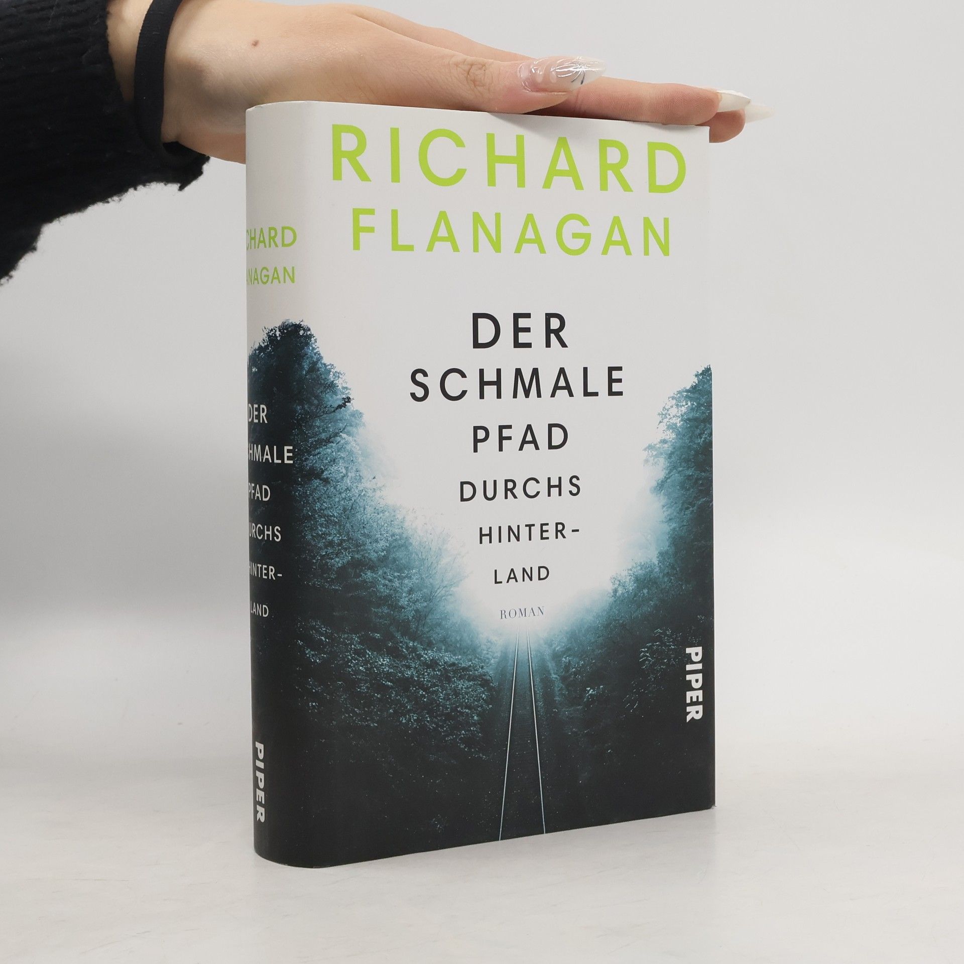 Richard Flanagan Der schmale Pfad durchs Hinterland