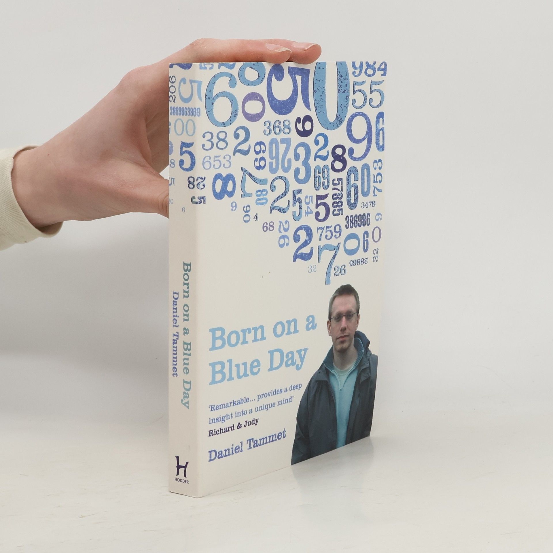 Daniel Tammet Born on a Blue Day : a memoir of Asperger's and an extraordinary mind