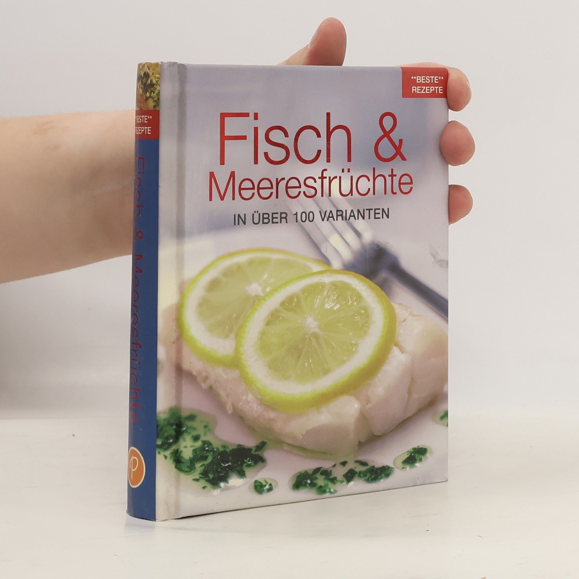 Collectif d'auteurs Fisch und Meeresfrüchte in über 100 Varianten