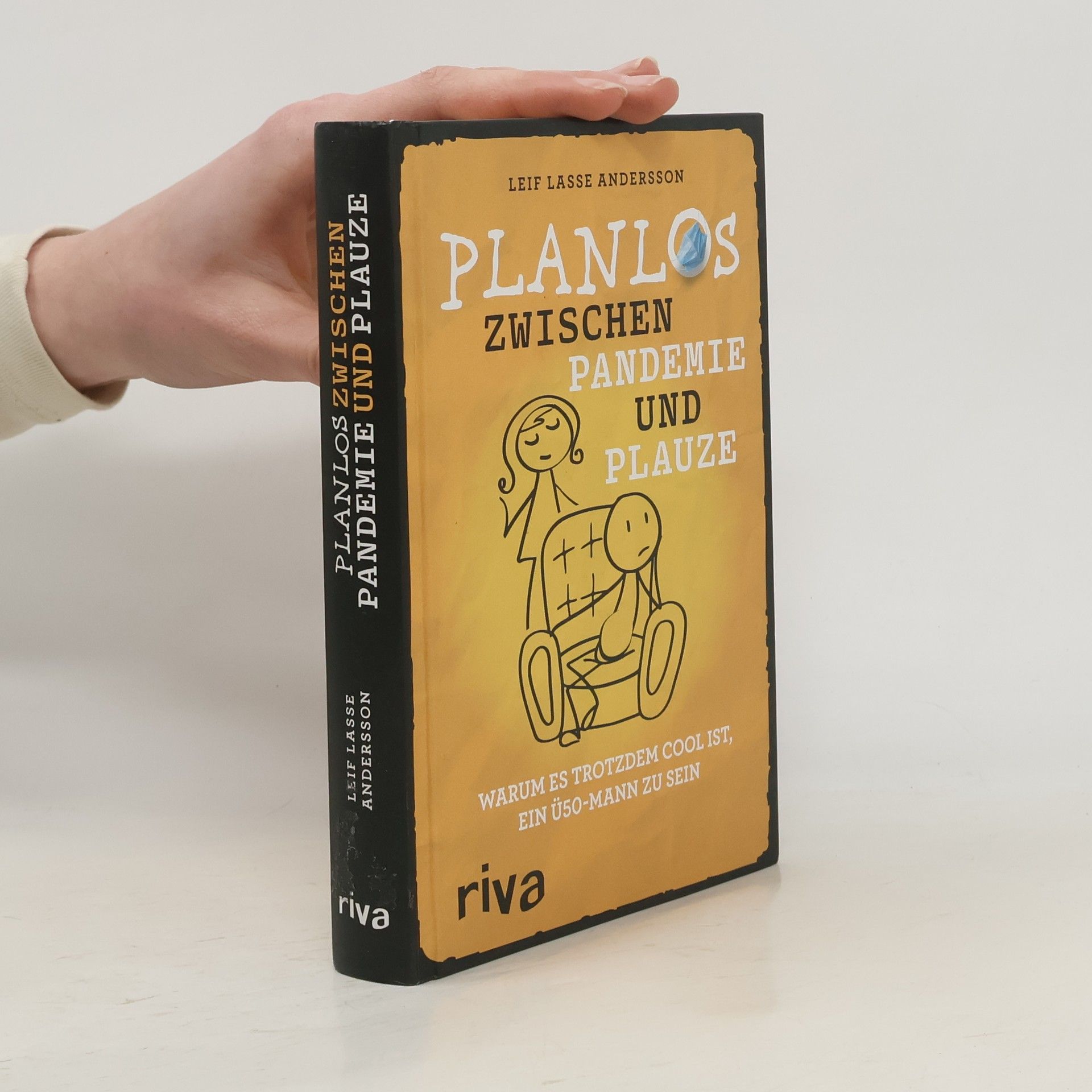 Leif L. Andersson Planlos zwischen Pandemie und Plauze