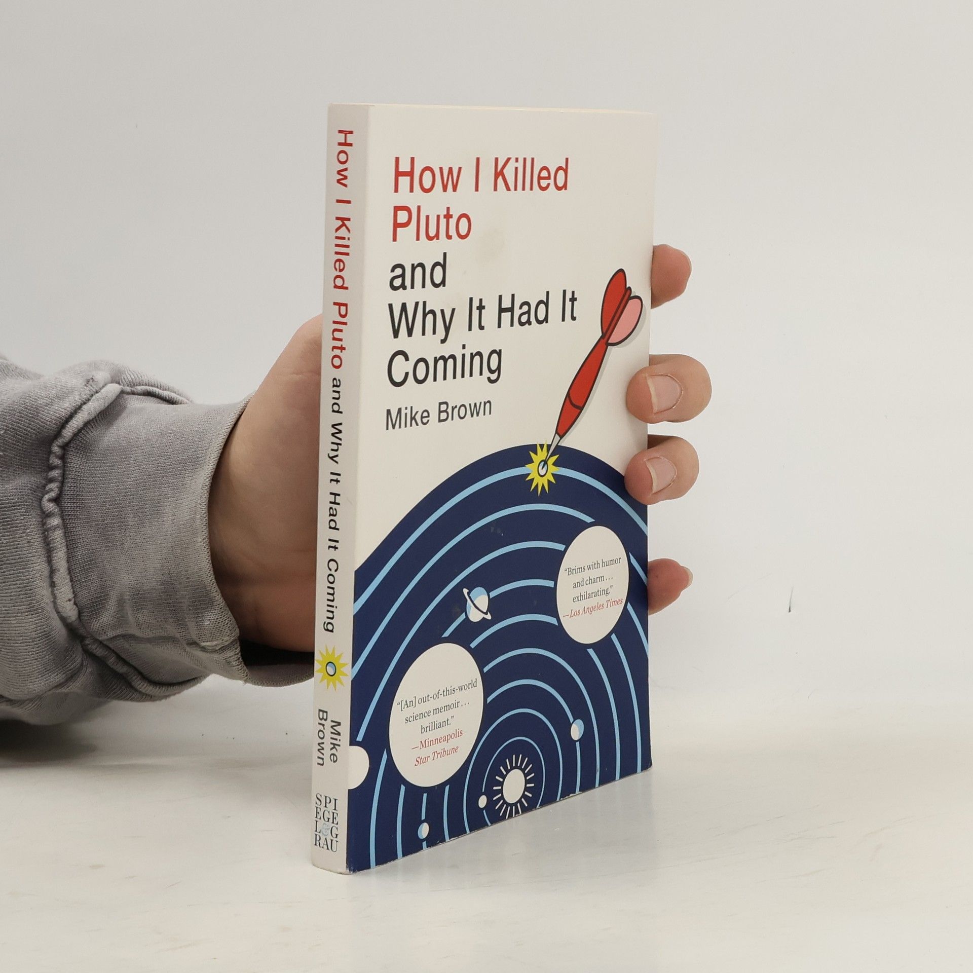 Mike Brown How I Killed Pluto and Why It Had It Coming