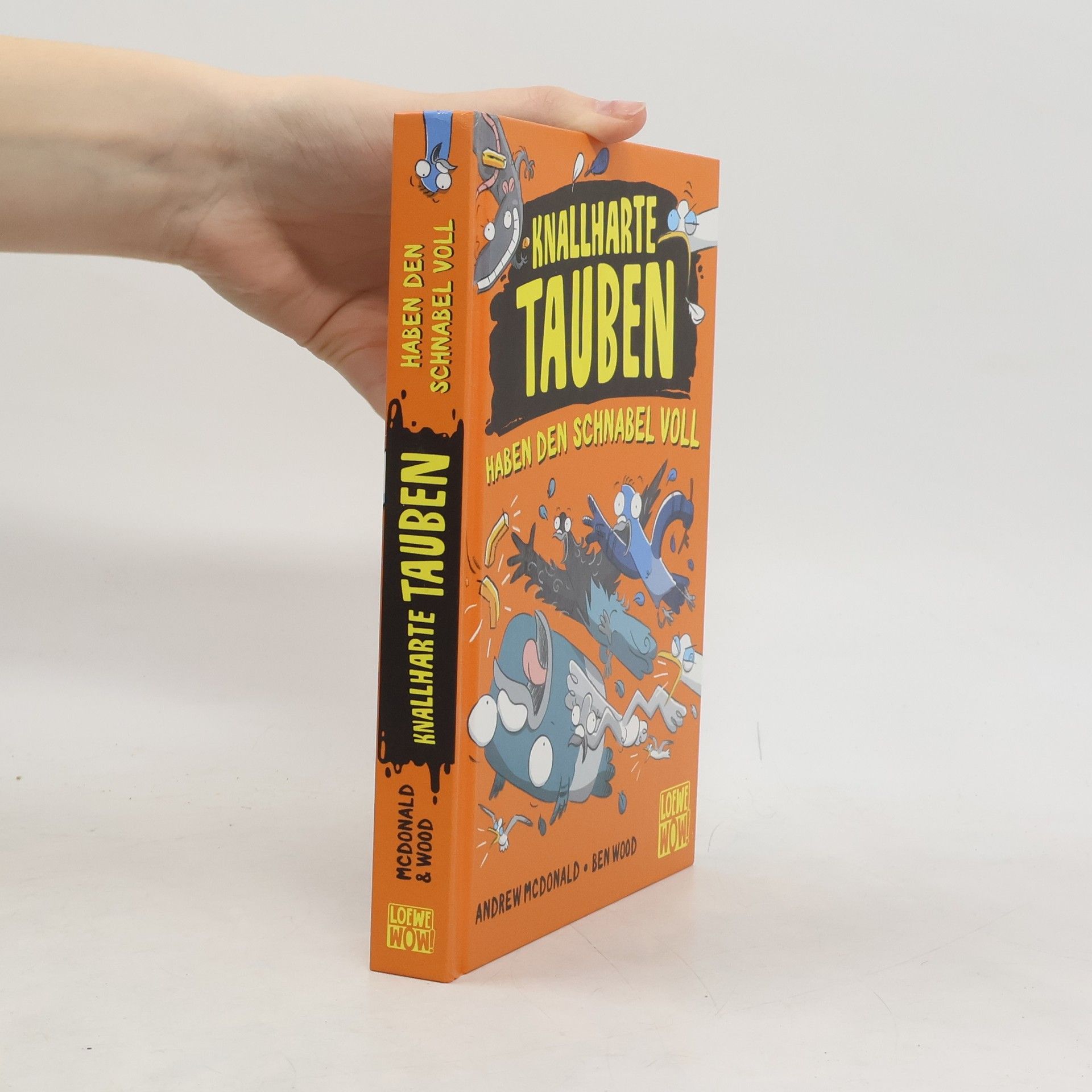 Andrew McDonald Knallharte Tauben haben den Schnabel voll (Band 4)