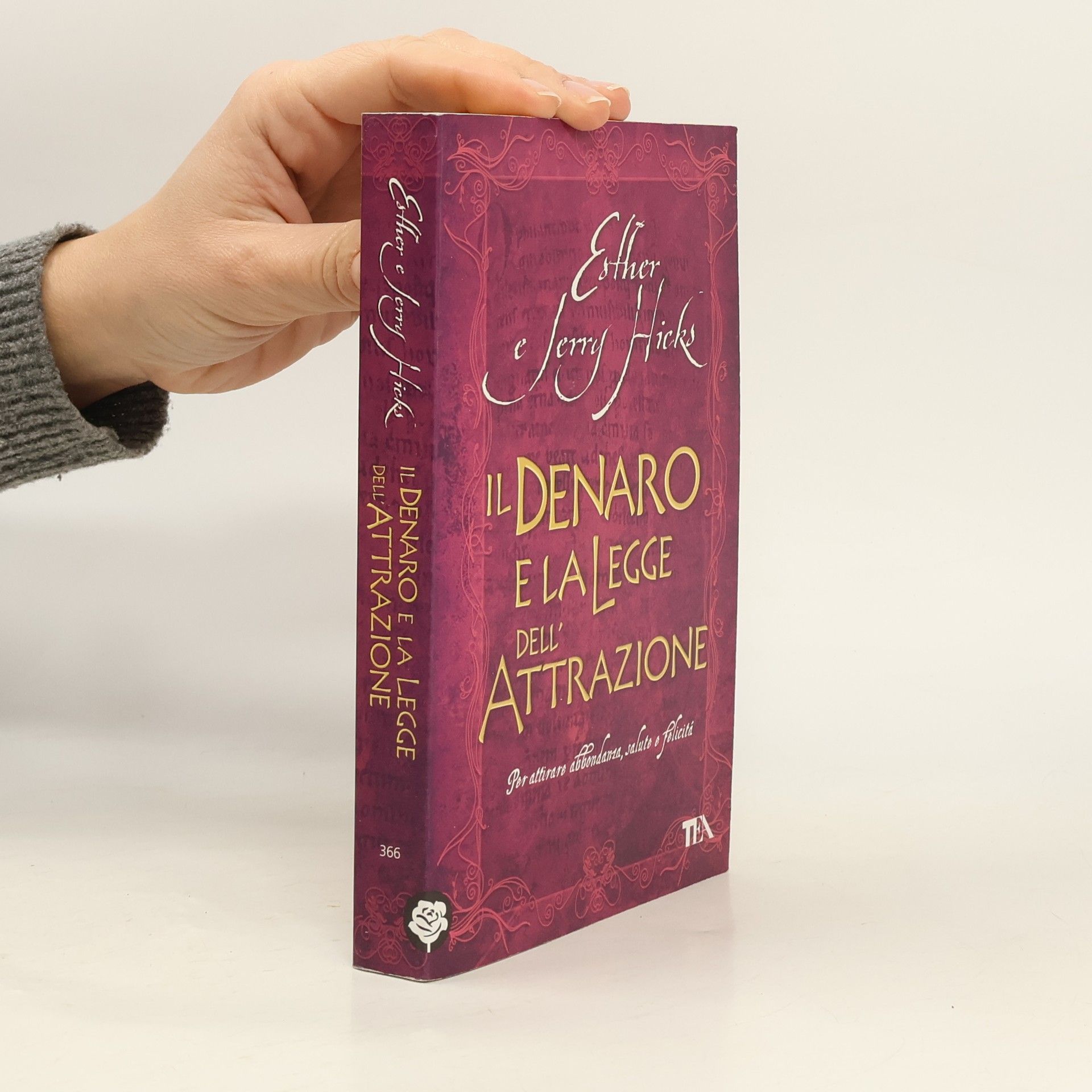 Esther Hicks Il denaro e la legge dell'attrazione