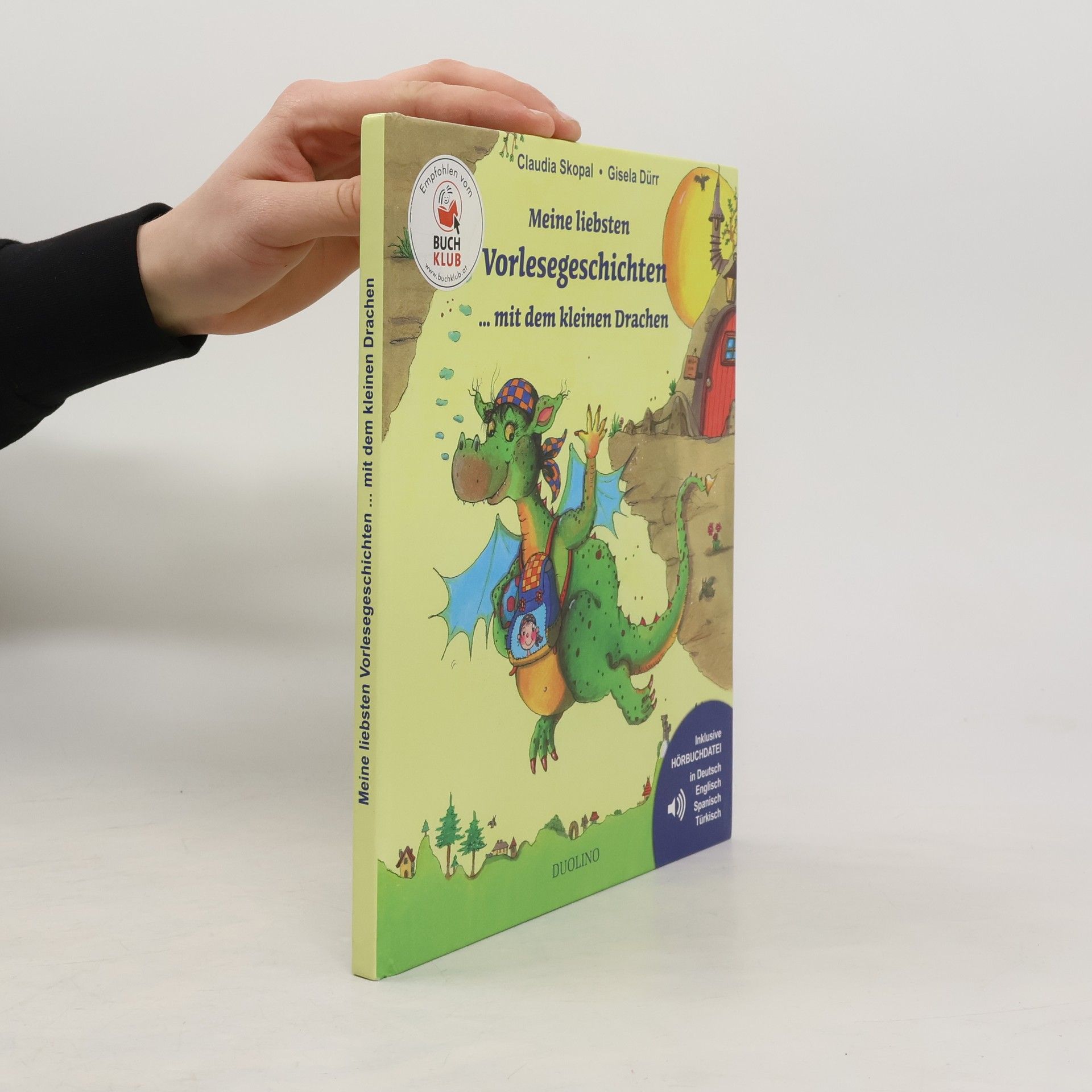 Claudia Skopal Meine liebsten Vorlesegeschichten ... mit dem kleinen Drachen