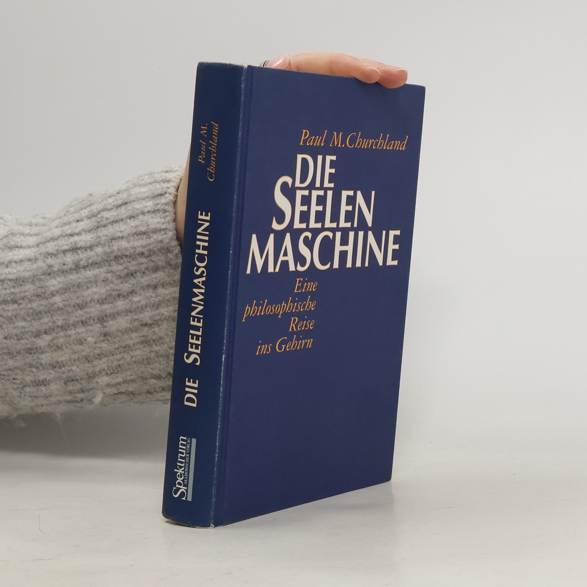 Paul M. Churchland Die Seelenmaschine