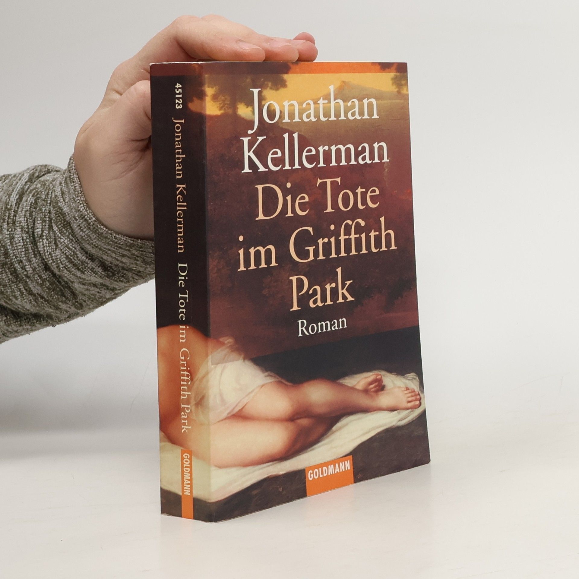 Jonathan Kellerman Die Tote im Griffith Park