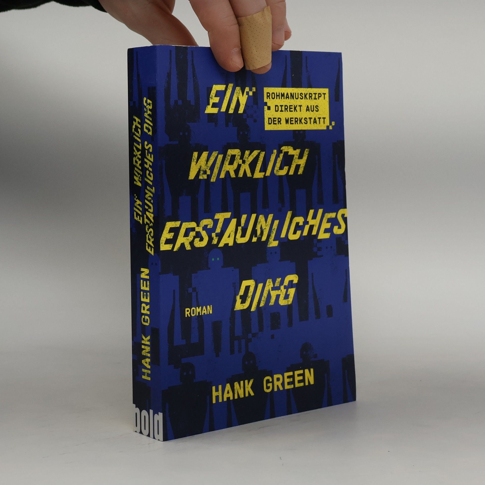 Hank Green Ein wirklich erstaunliches Ding