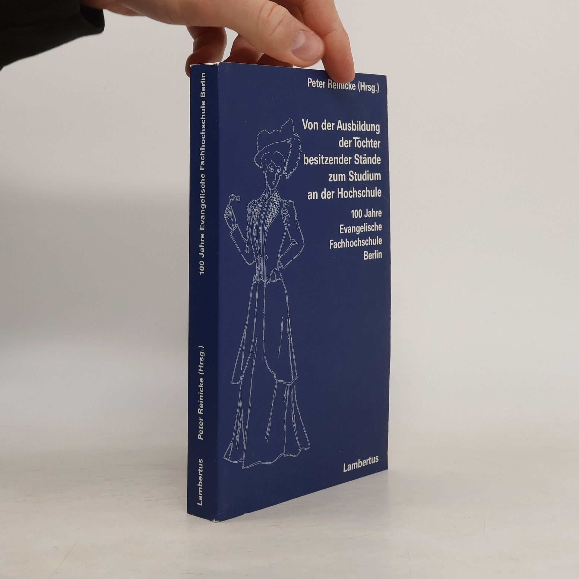 Von der Ausbildung der Töchter besitzender Stände zum Studium an der Hochschule