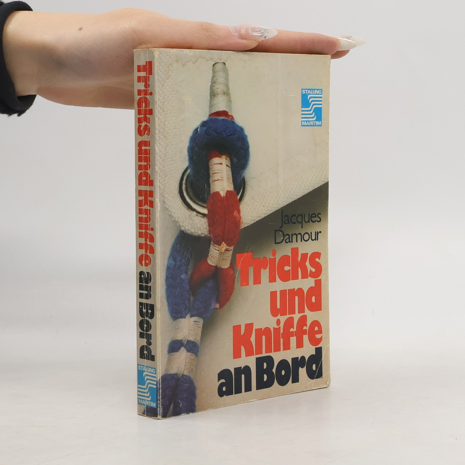Jacques Damour Tricks und Kniffe an Bord