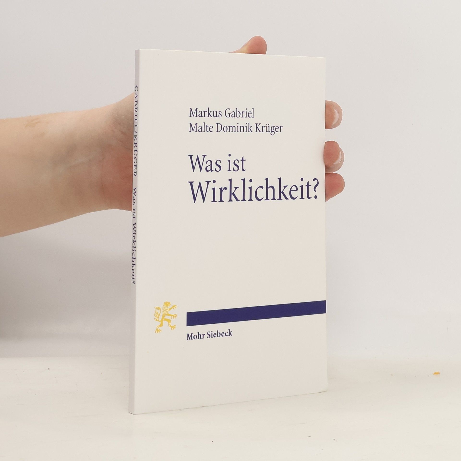 Markus Gabriel Was ist Wirklichkeit?