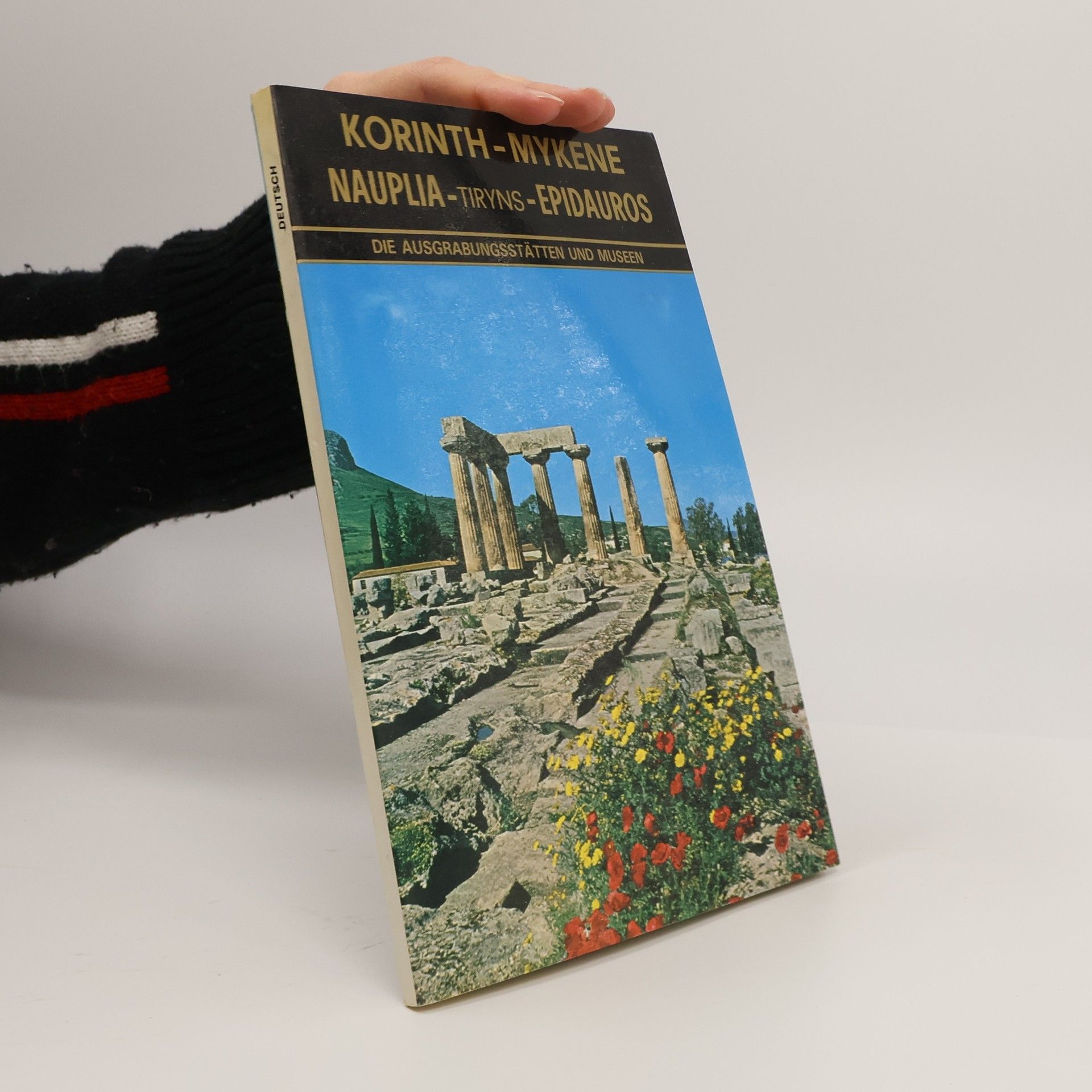 Elisabeth Spathari Korinth- Mykene. Nauplia-Tiryns-Epidauros