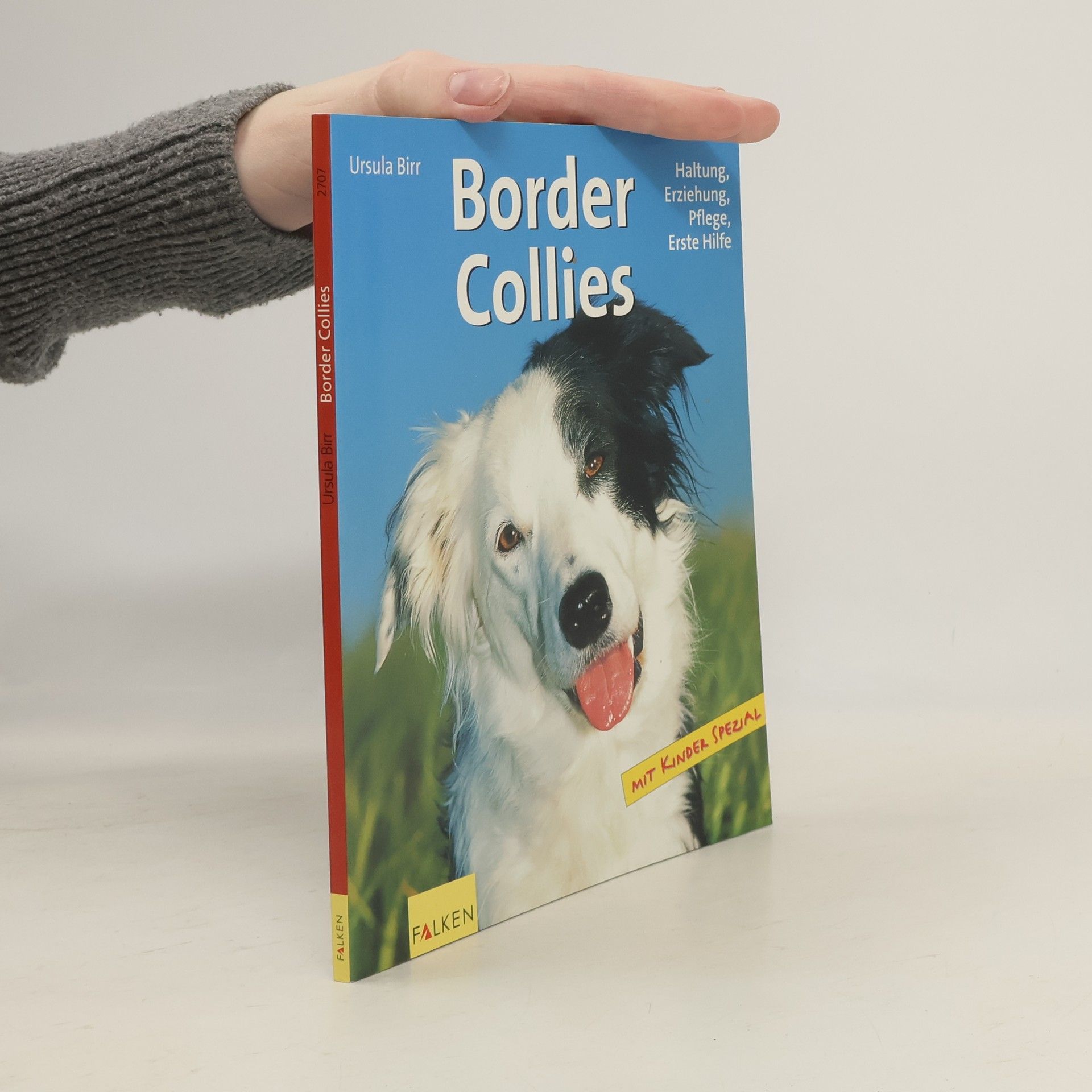 Border Collie. Haltung, Erziehung, Pflege, Erste Hilfe - Mit Kinder Spezial