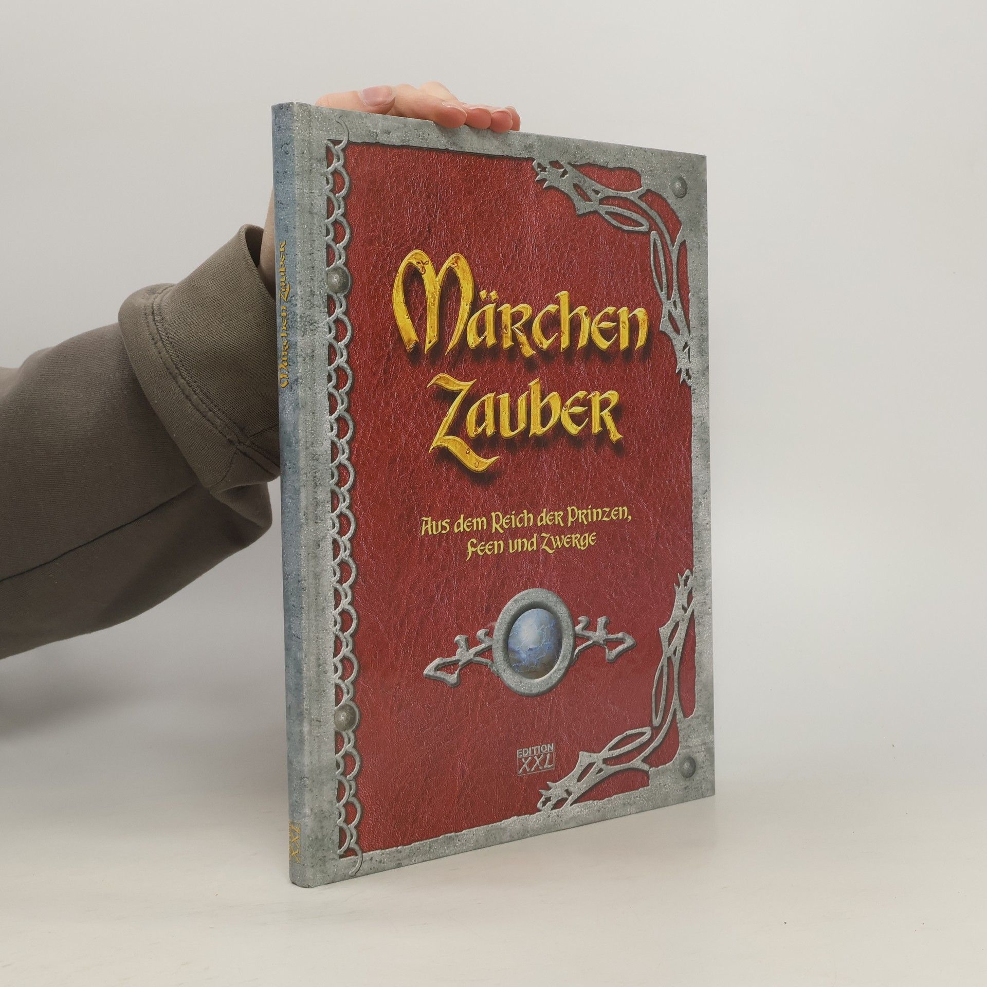 Kolektiv autorů Märchen Zauber : Aus dem Reich der Prinzen, Fen und Zwerge