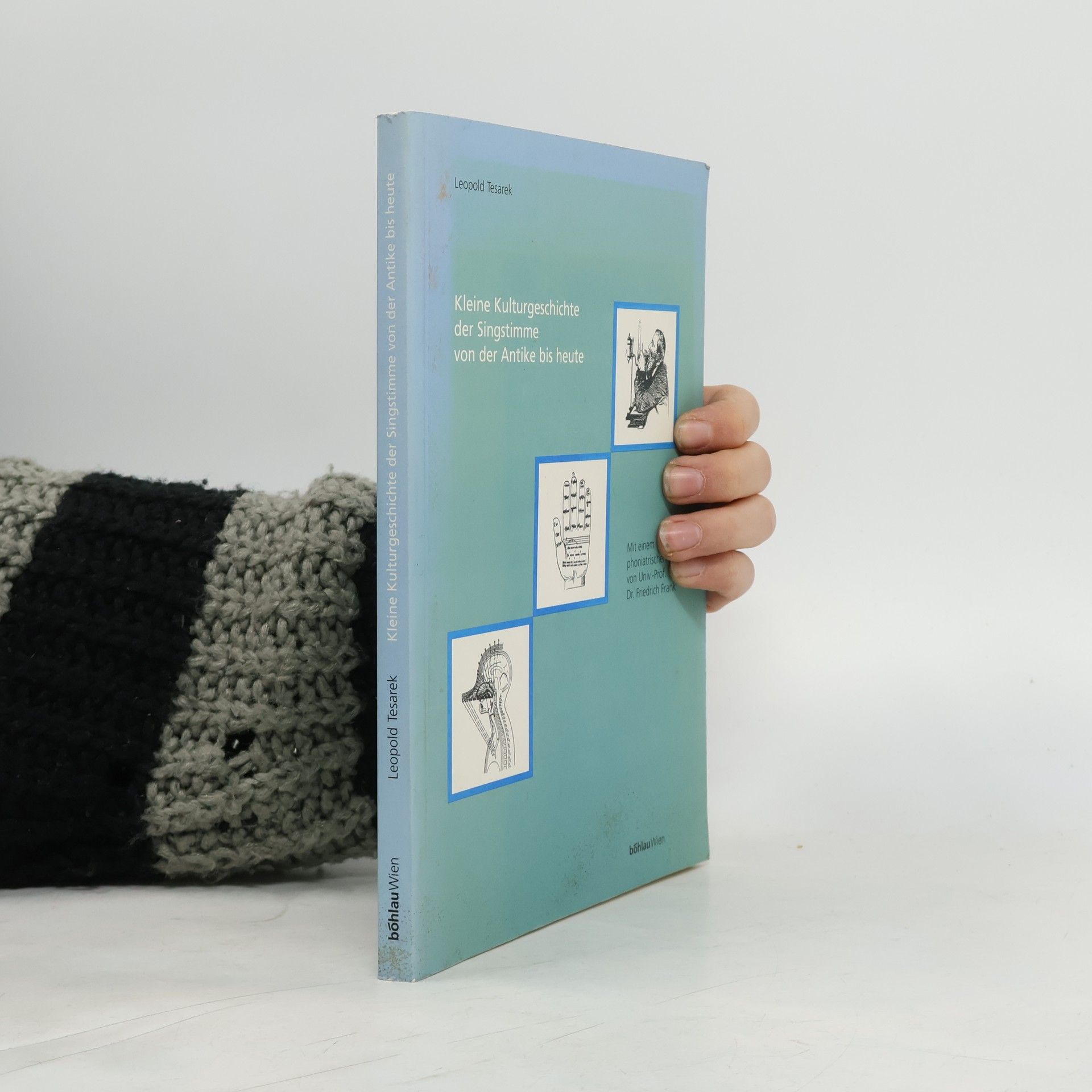 Leopold Tesarek Kleine Kulturgeschichte der Singstimme von der Antike bis heute