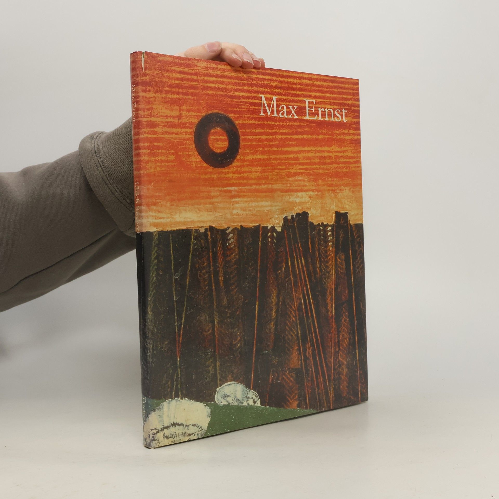 Ulrich Bischoff Max Ernst: 1891-1976 Jenseits der Malerei