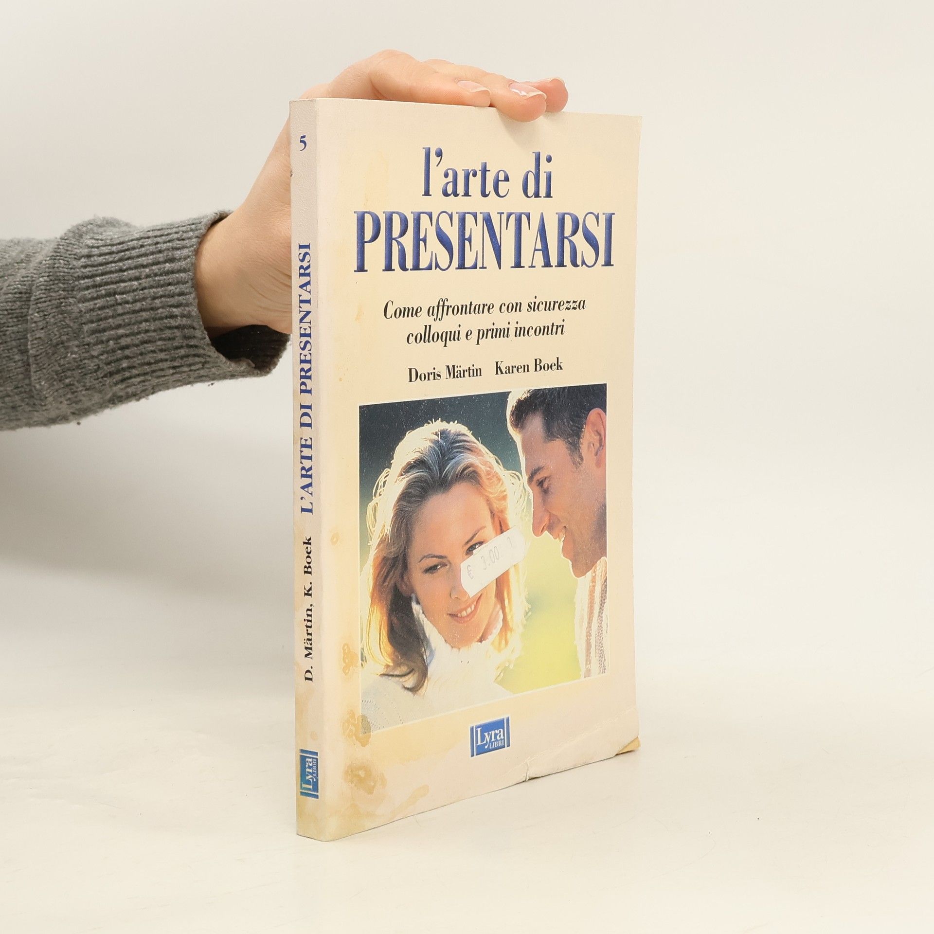 Doris Märtin L'arte di presentarsi. Come affrontare con sicurezza colloqui e primi incontri