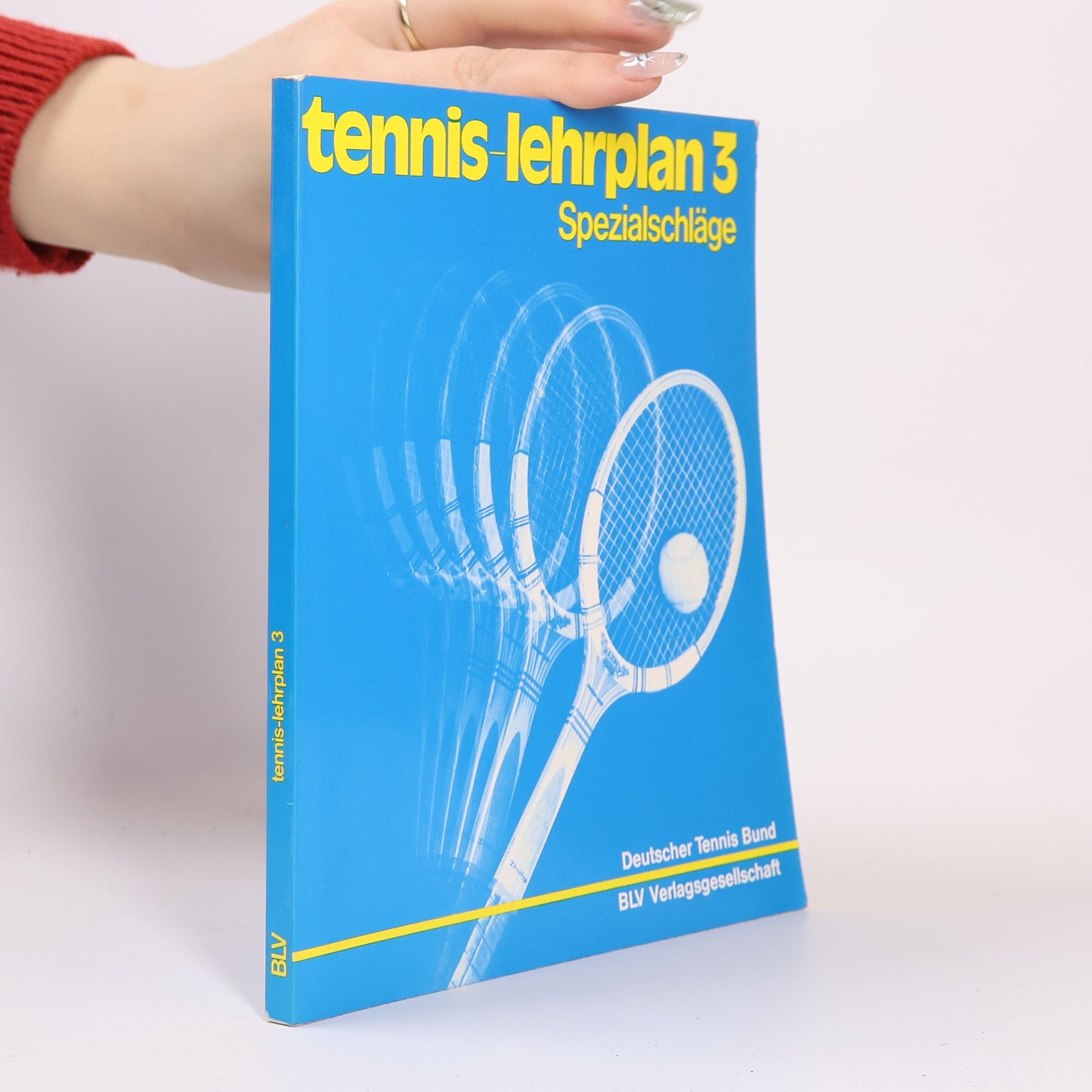 Autorenkollektiv Tennis-Lehrplan 3: Spezialschläge
