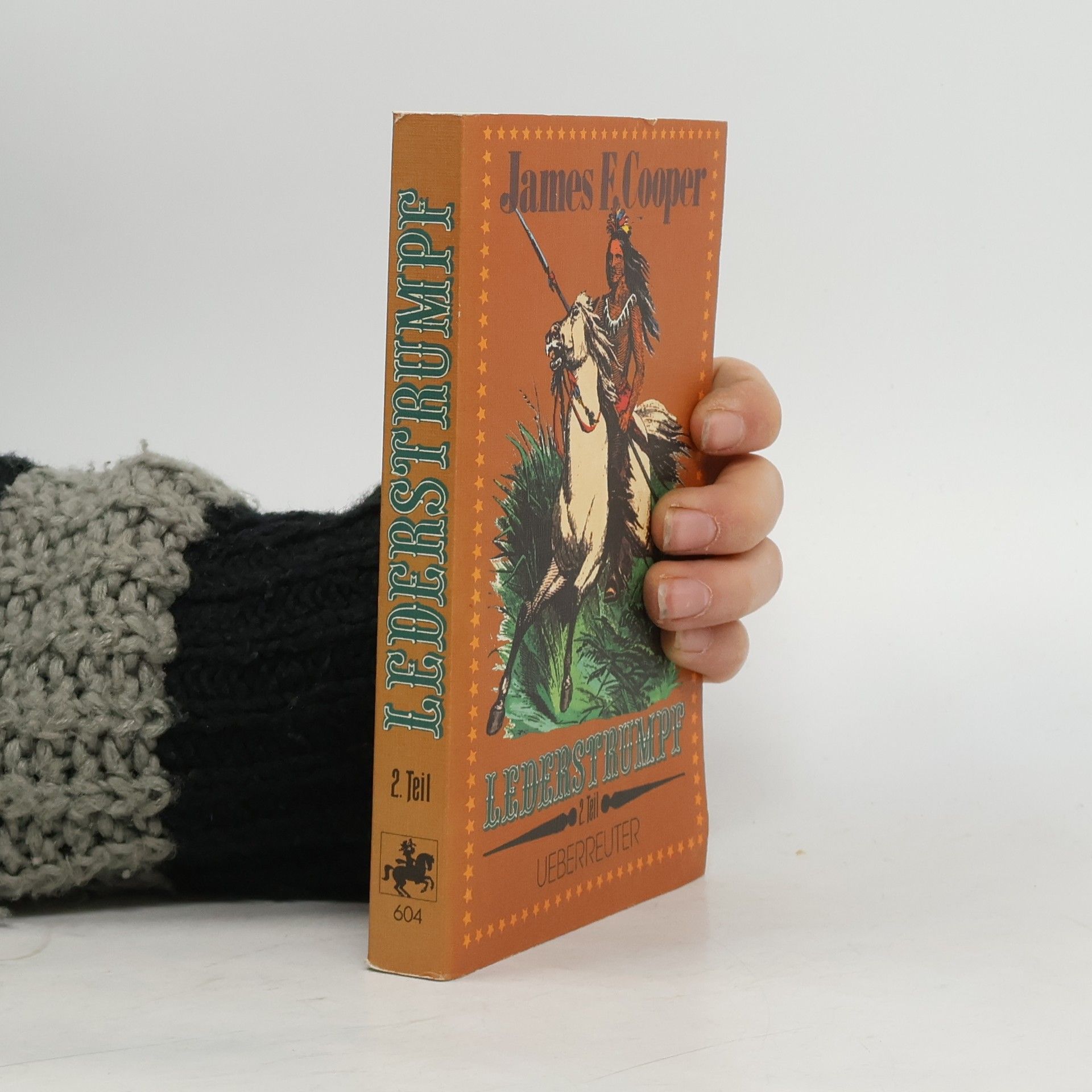 James Fenimore Cooper Lederstrumpf II. Der Pfadfinder. Die Ansiedler. Die Prärie.