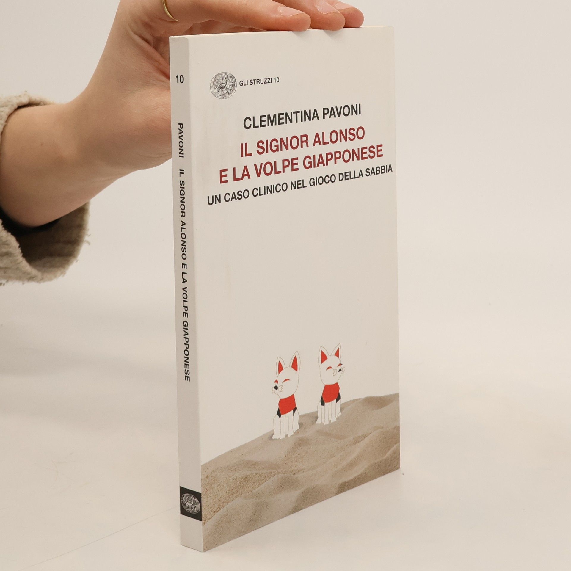 Clementina Pavoni Gli Struzzi - 10: Il signor Alonso e la volpe giapponese