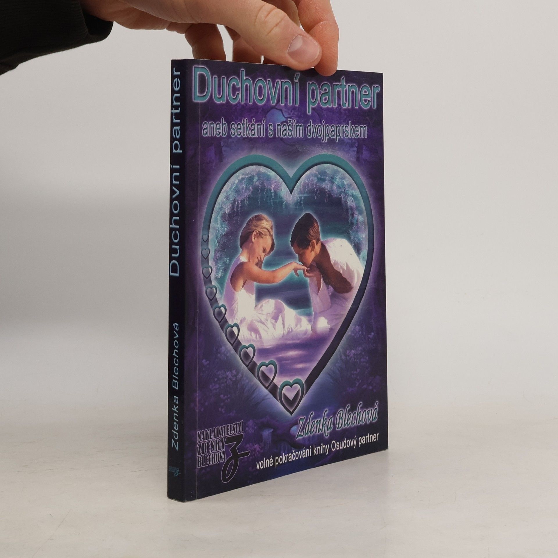 Zdenka Blechová Duchovní partner, aneb, Setkání s naším dvojpaprskem